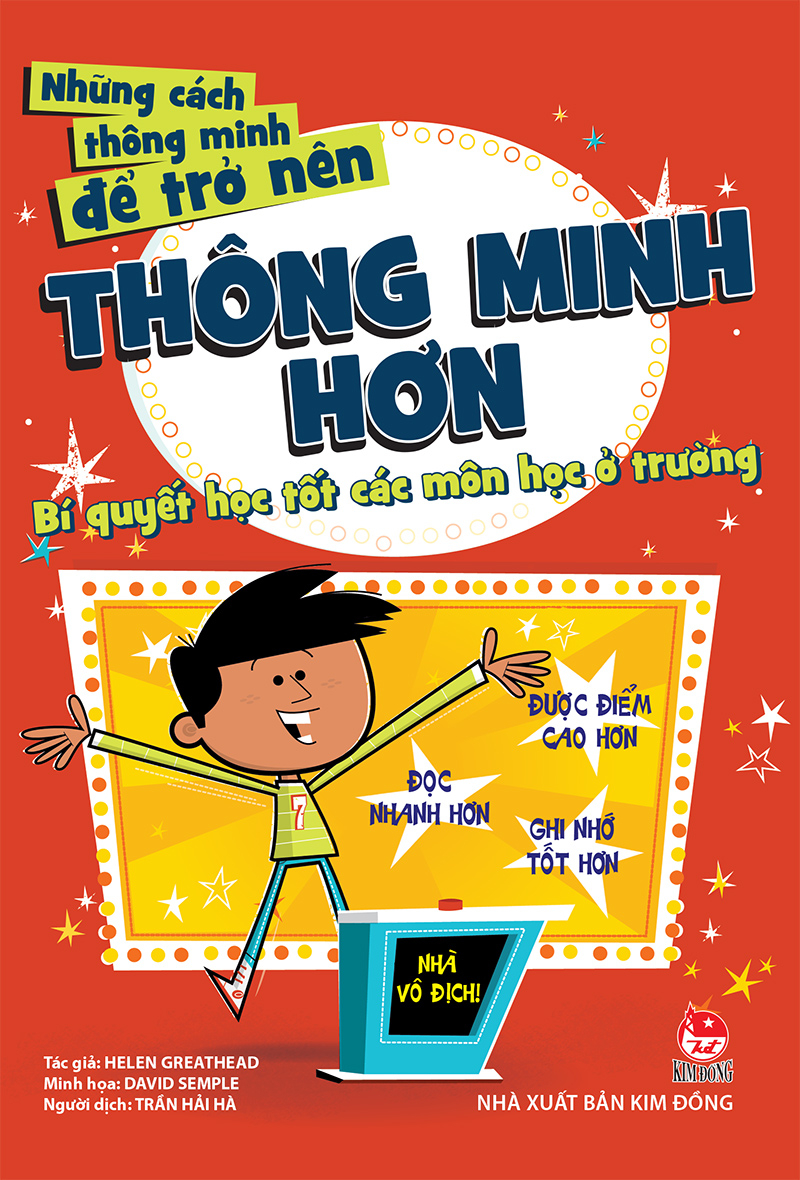 Những Cách Thông Minh Để Trở Nên Thông Minh Hơn - Bí Quyết Học Tốt Các Môn Học Ở Trường (Tái Bản 2025) - Ảnh 2