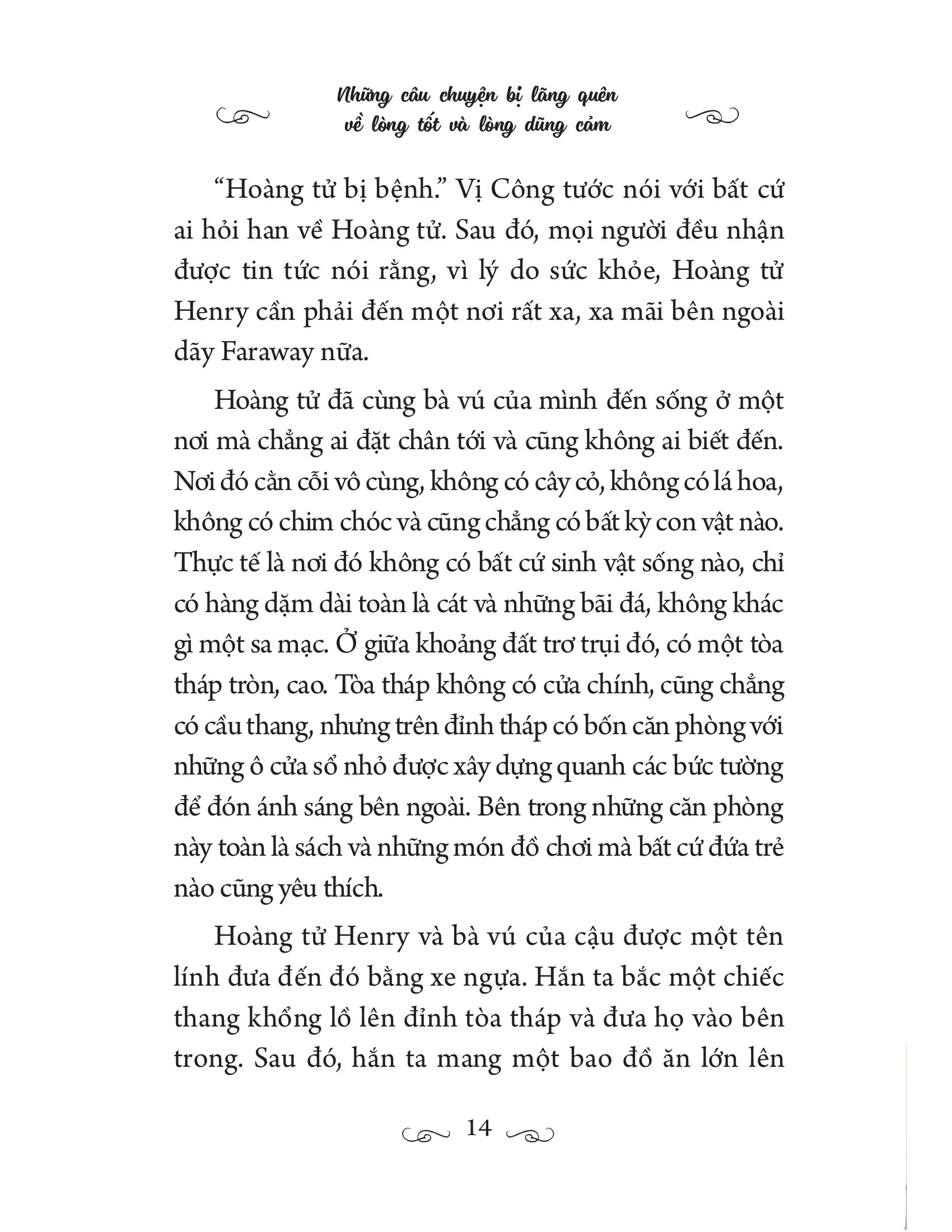 những câu chuyện bị lãng quên về lòng tốt và lòng dũng cảm - Ảnh 14
