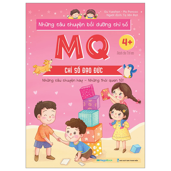 những câu chuyện bồi dưỡng chỉ số - mq - chỉ số đạo đức