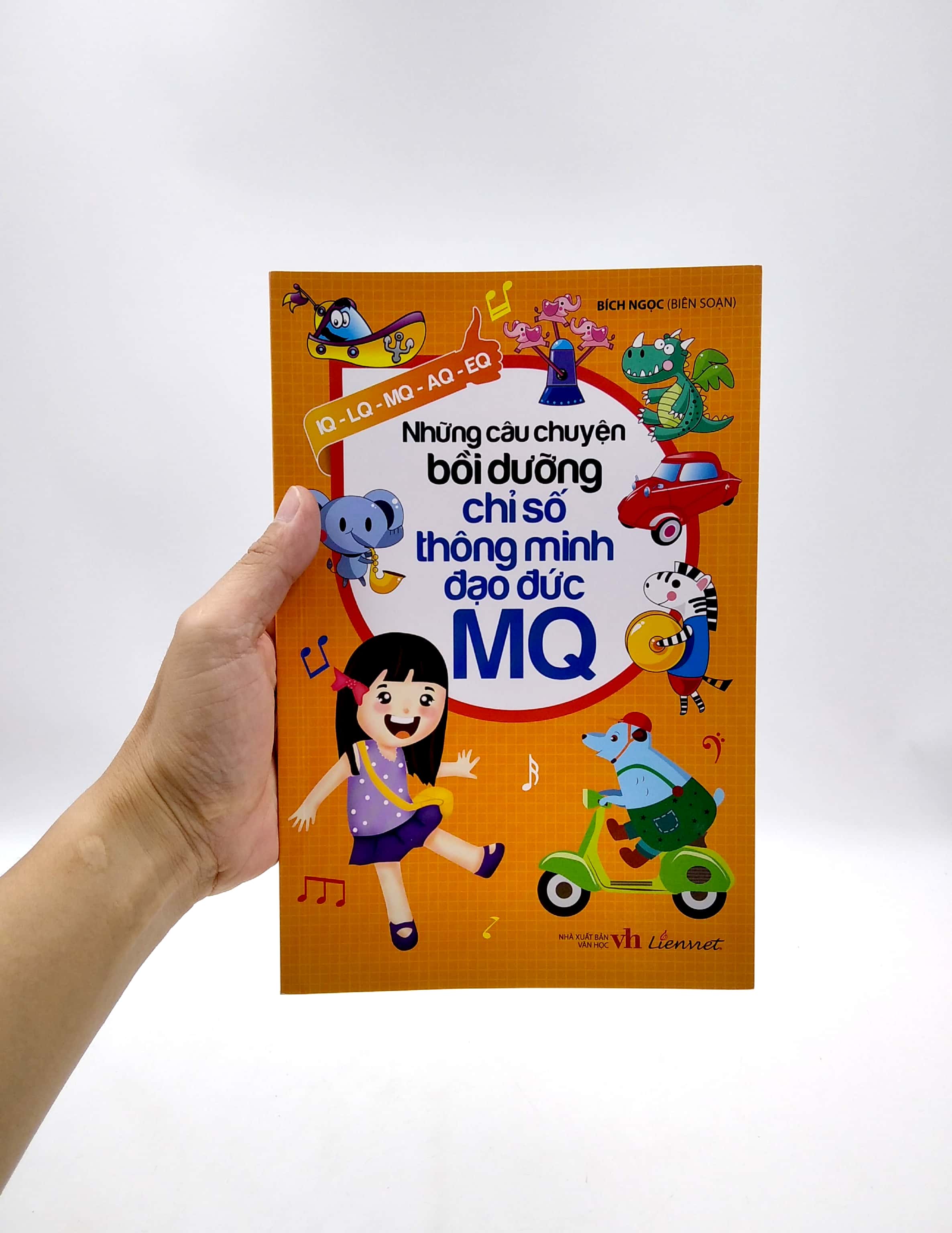 những câu chuyện bồi dưỡng chỉ số thông minh đạo đức mq - Ảnh 2