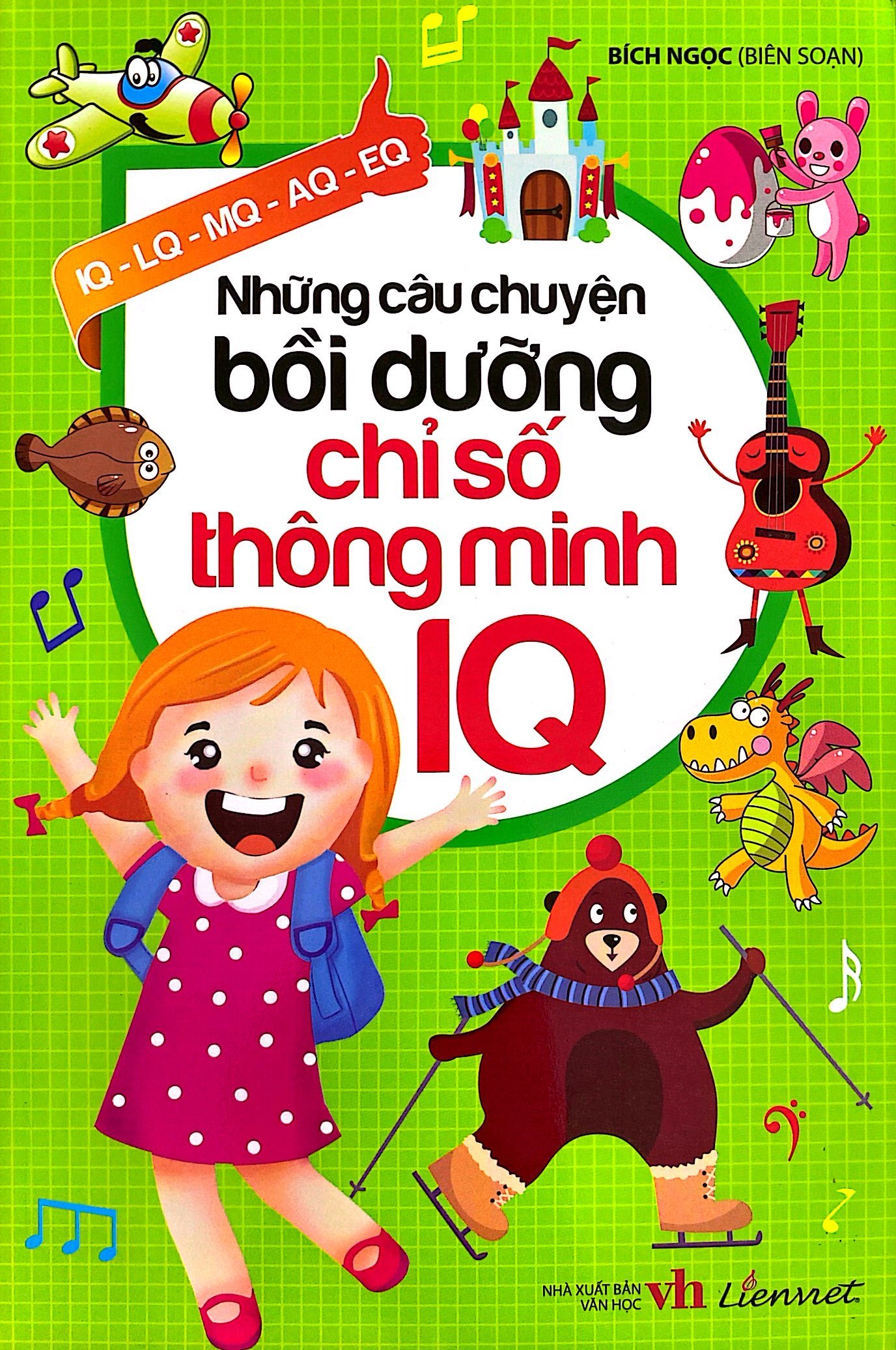 những câu chuyện bồi dưỡng chỉ số thông minh iq - Ảnh 2