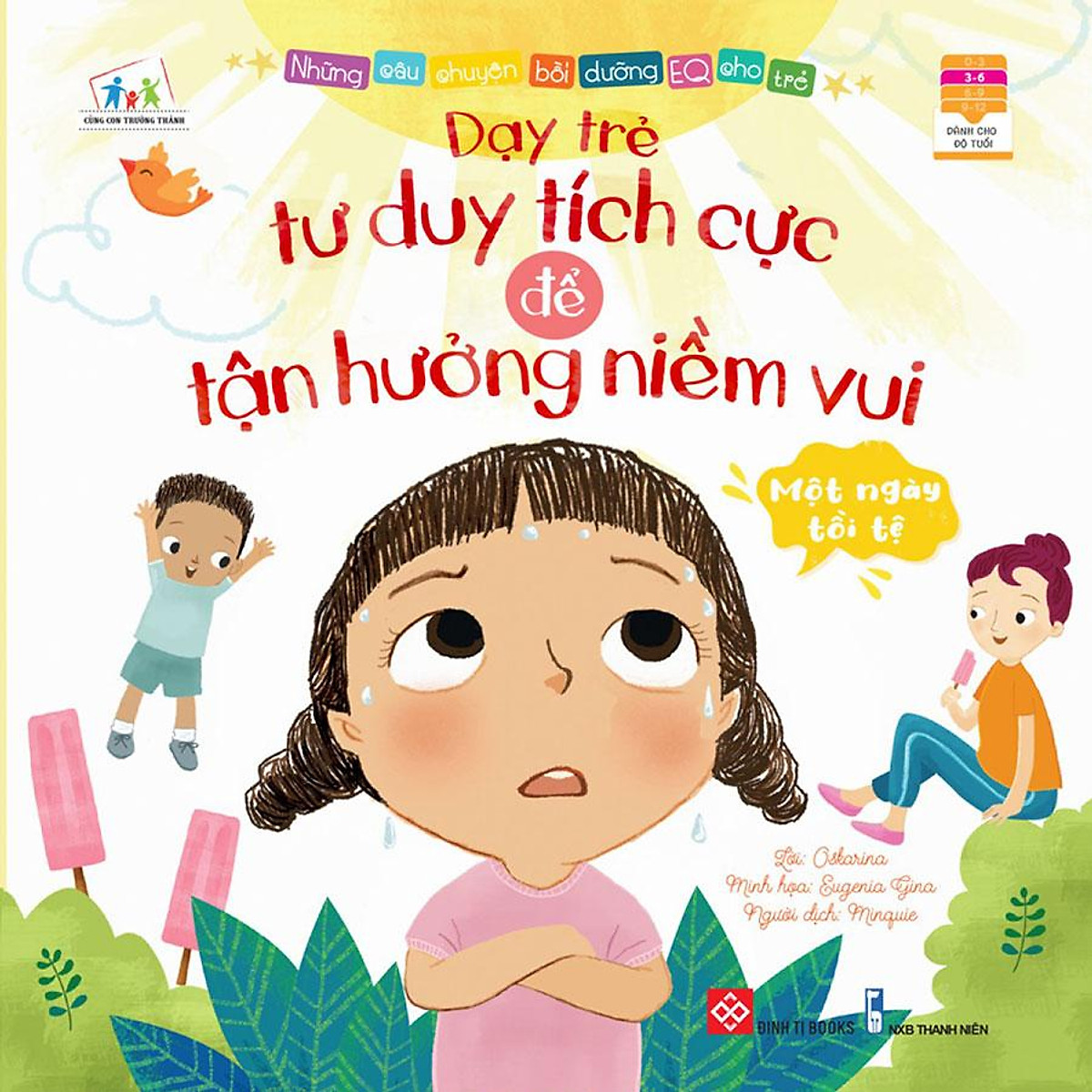 những câu chuyện bồi dưỡng eq cho trẻ - một ngày tồi tệ - dạy trẻ tư duy tích cực để tận hưởng niềm vui - Ảnh 2