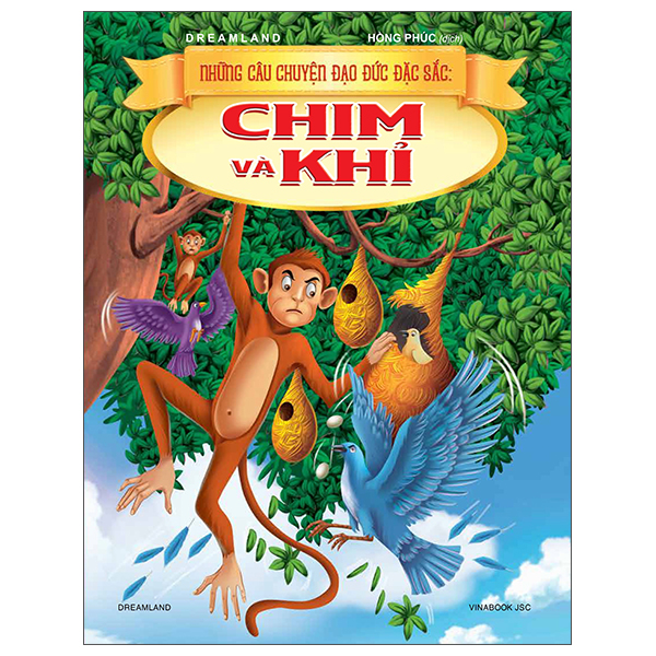 Những Câu Chuyện Đạo Đức Đặc Sắc - Chim Và Khỉ