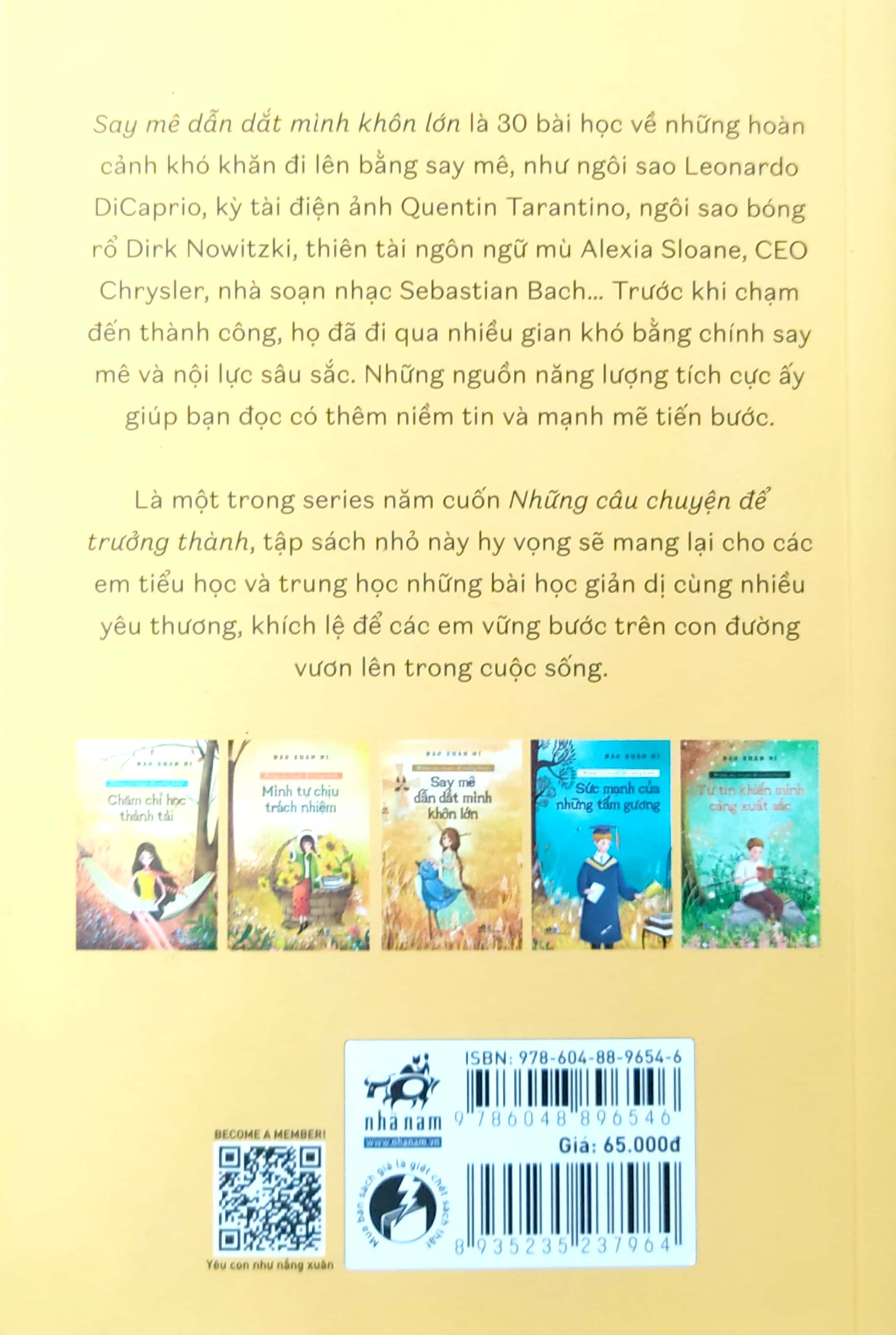 những câu chuyện để trưởng thành - say mê dẫn dắt mình khôn lớn - Ảnh 7