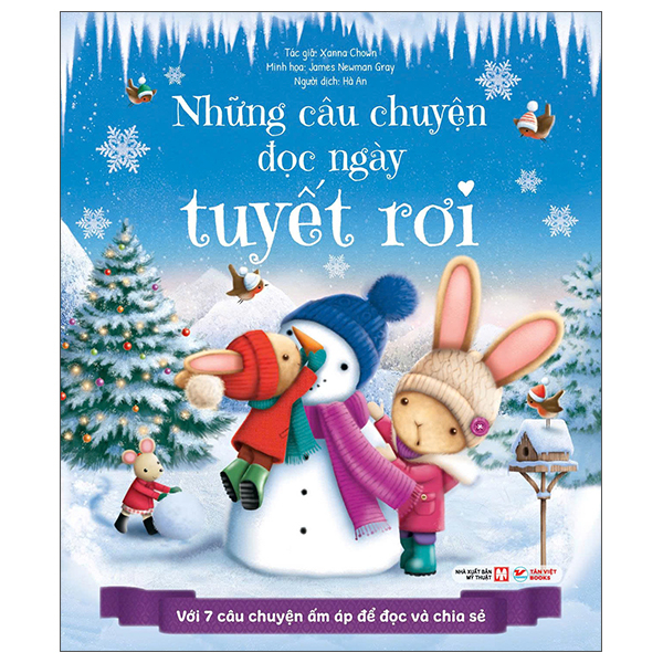 Những Câu Chuyện Đọc Ngày Tuyết Rơi - Với 7 Câu Chuyện Ấm Áp Để Đọc Và Chia Sẻ