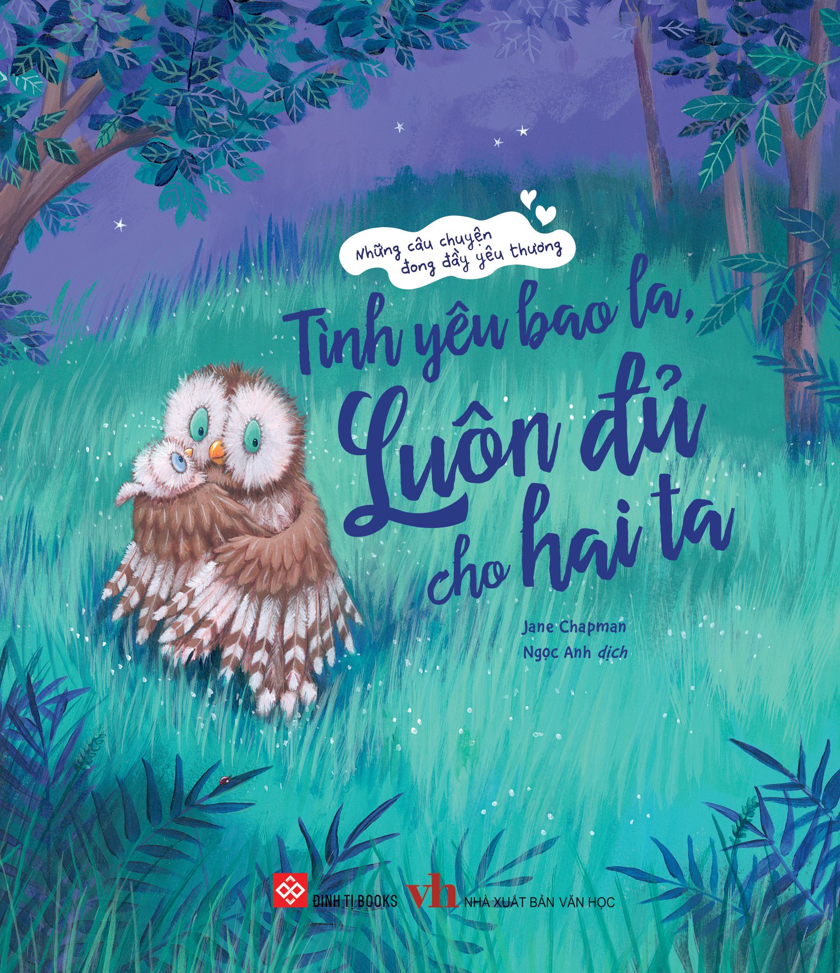 những câu chuyện đong đầy yêu thương - tình yêu bao la, luôn đủ cho hai ta - Ảnh 2