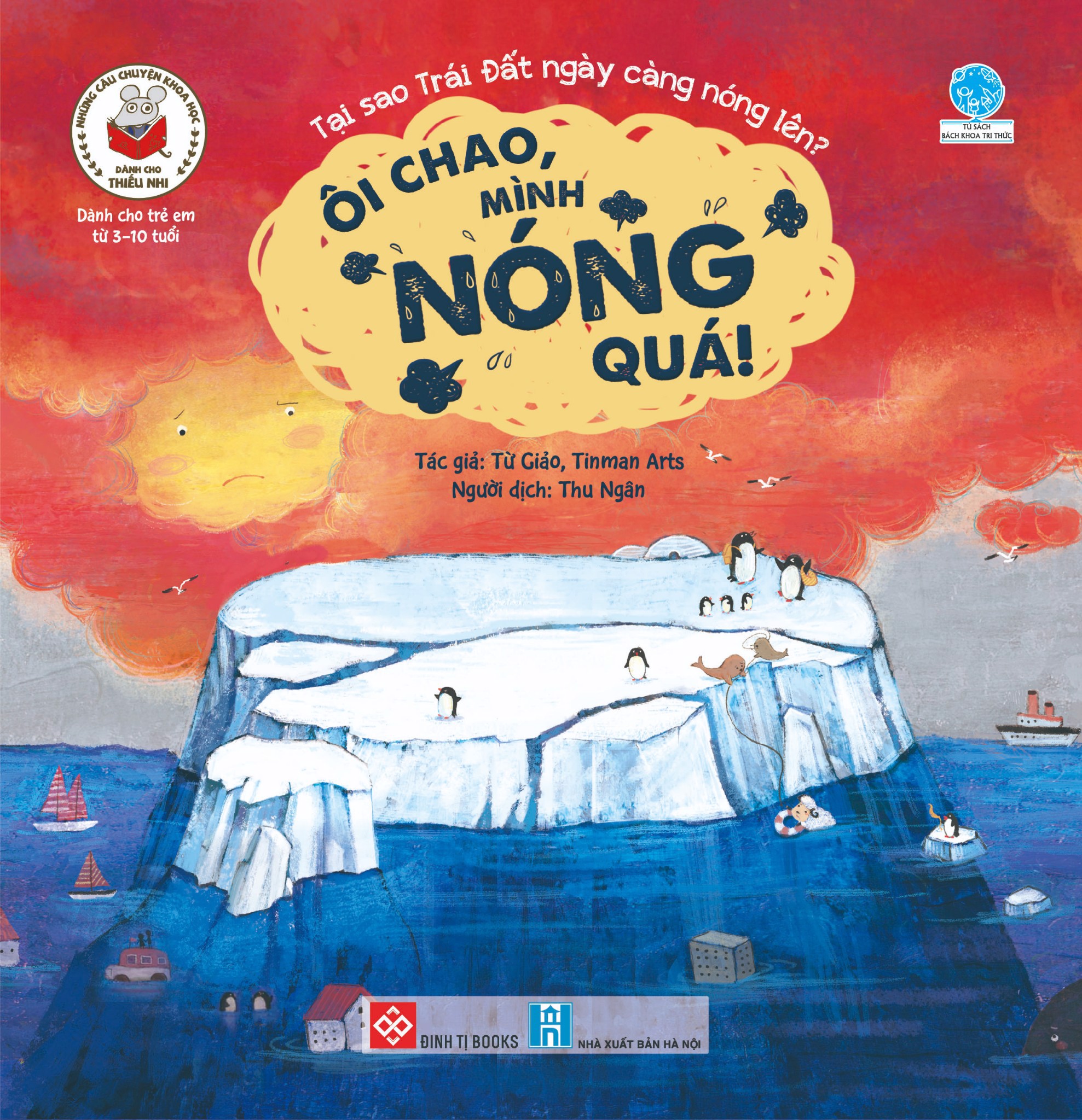 những câu chuyện khoa học dành cho thiếu nhi - ôi chao, mình nóng quá! - Ảnh 4