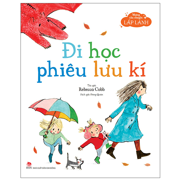 Những Câu Chuyện Lấp Lánh - Đi Học Phiêu Lưu Kí