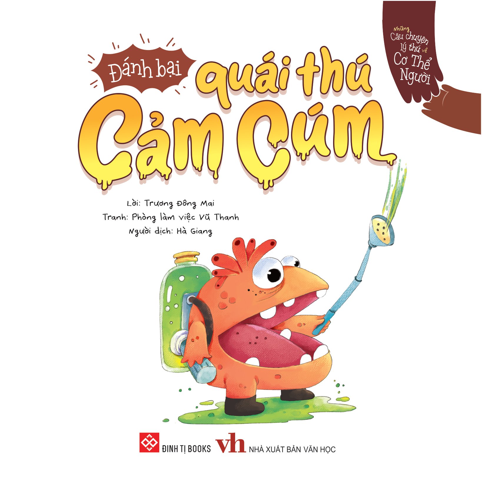 những câu chuyện lý thú về cơ thể người - đánh bại quái thú cảm cúm - Ảnh 2