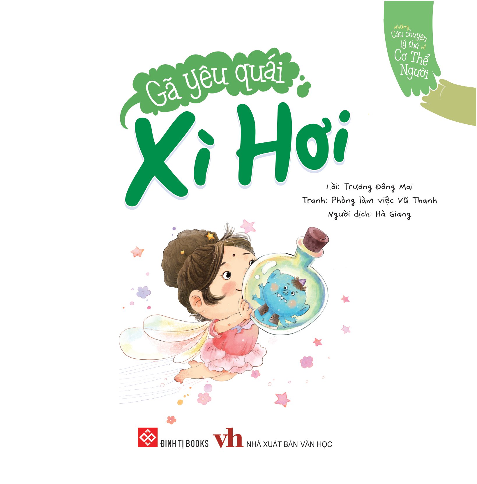 những câu chuyện lý thú về cơ thể người - gã yêu quái xì hơi - Ảnh 2