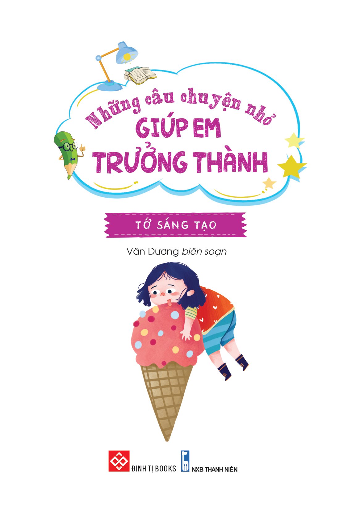 những câu chuyện nhỏ giúp em trưởng thành - tớ sáng tạo - Ảnh 2