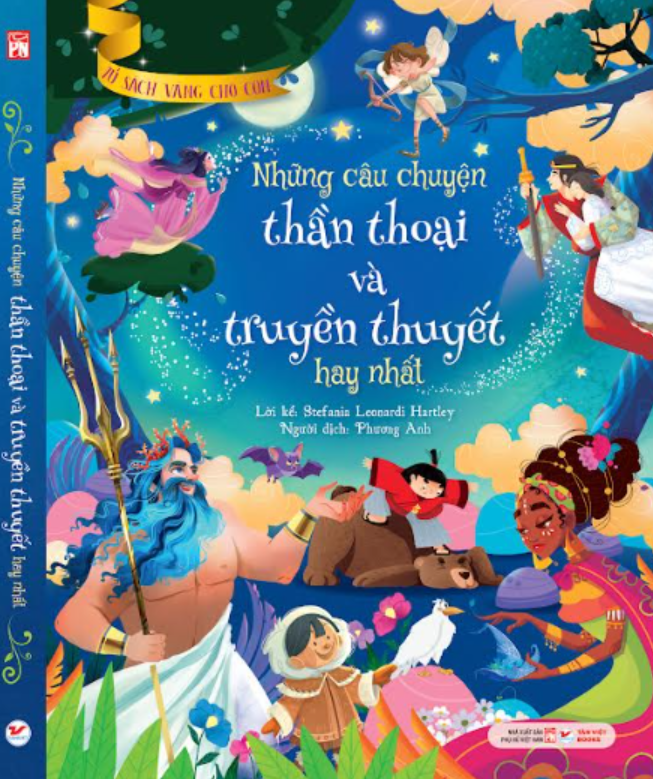 Những Câu Chuyện Thần Thoại Và Truyền Thuyết Hay Nhất - Bìa Cứng - Ảnh 2