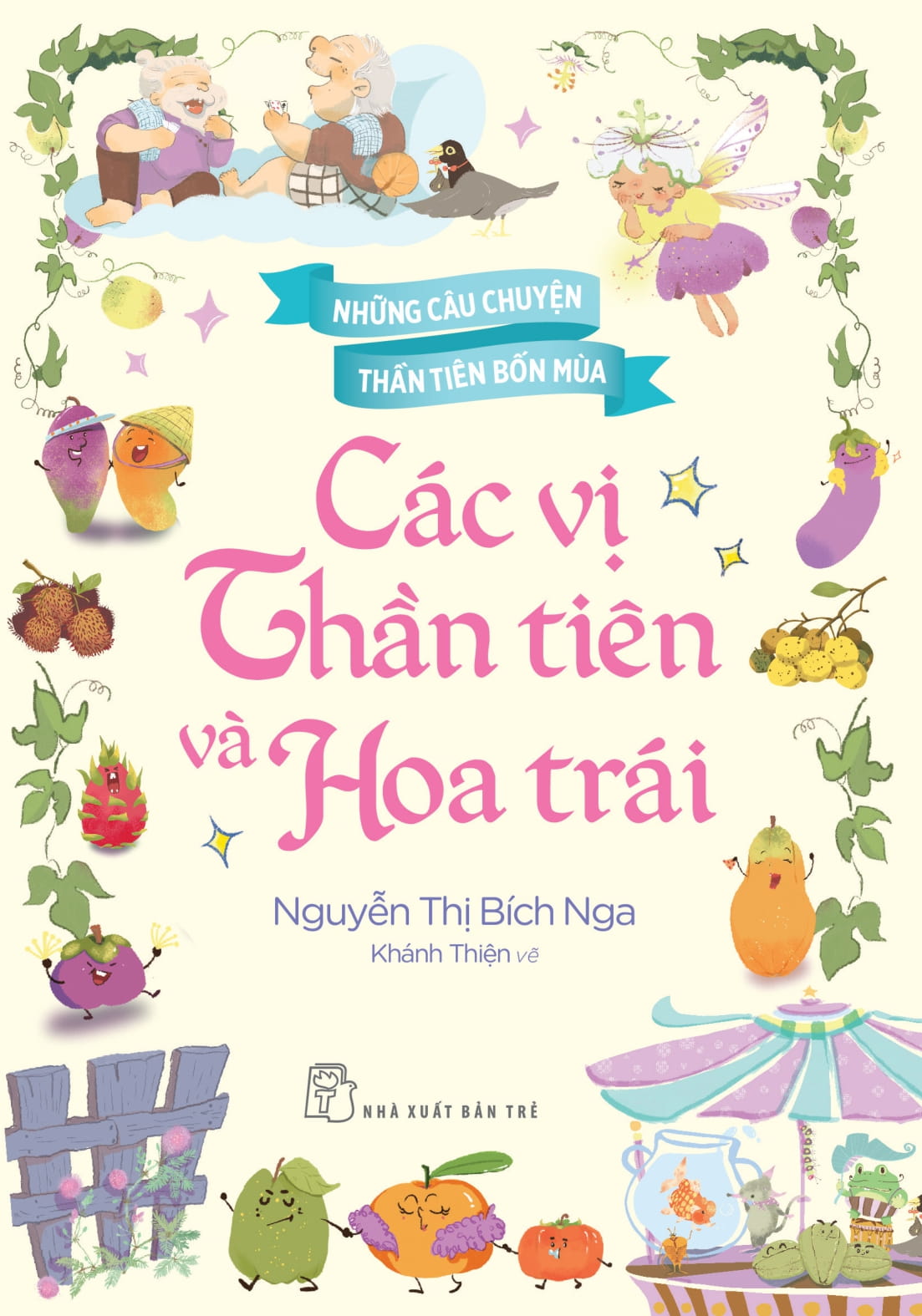 Những Câu Chuyện Thần Tiên Bốn Mùa - Các Vị Thần Tiên Và Hoa Trái - Ảnh 2