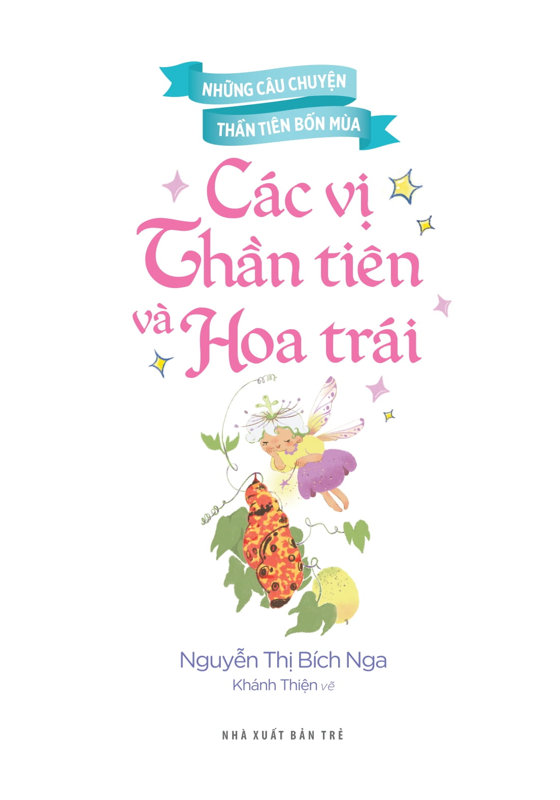 Những Câu Chuyện Thần Tiên Bốn Mùa - Các Vị Thần Tiên Và Hoa Trái - Ảnh 3