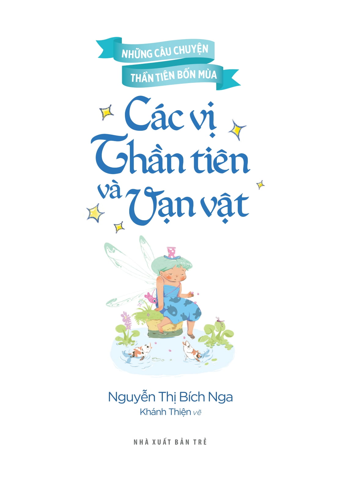 Những Câu Chuyện Thần Tiên Bốn Mùa - Các Vị Thần Tiên Và Vạn Vật - Ảnh 3