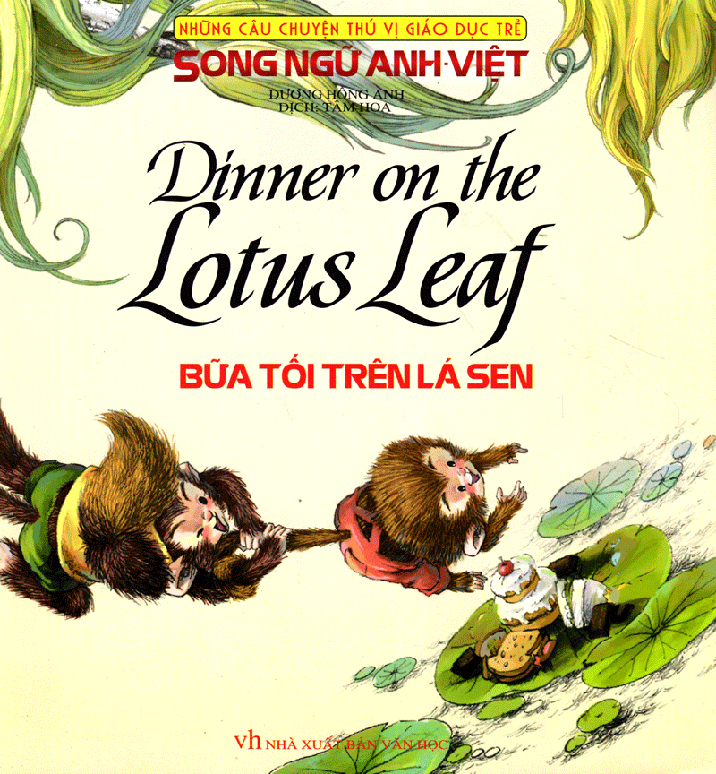 những câu chuyện thú vị giáo dục trẻ - bữa tối trên lá sen (song ngữ anh - việt) - Ảnh 2