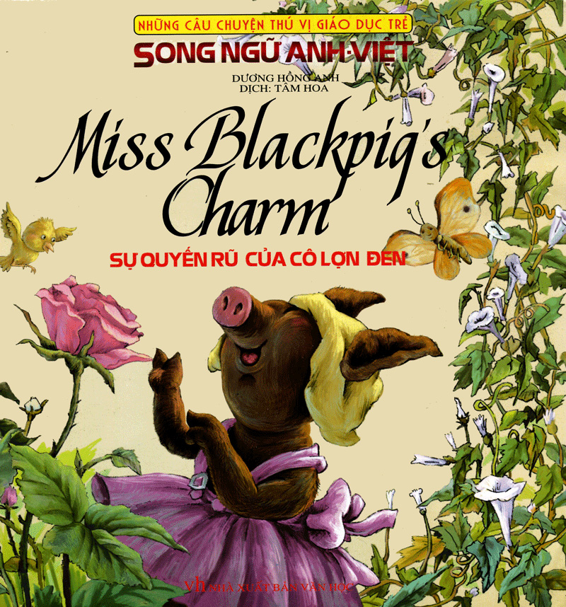 những câu chuyện thú vị giáo dục trẻ - sự quyến rũ của cô lợn đen (song ngữ anh - việt) - Ảnh 2