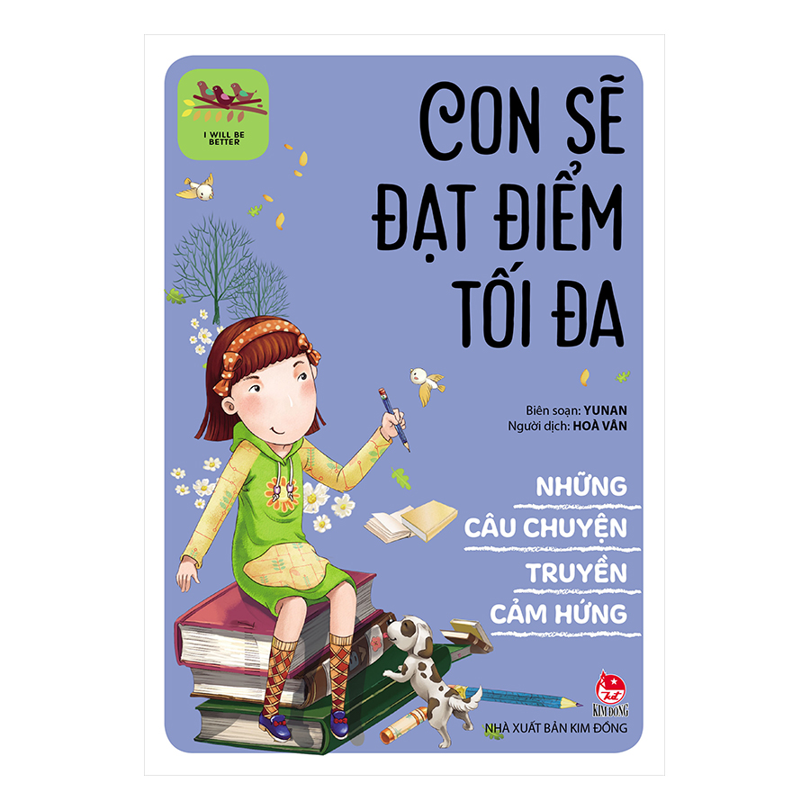 những câu chuyện truyền cảm hứng - i will be better - con sẽ đạt điểm tối đa - Ảnh 2