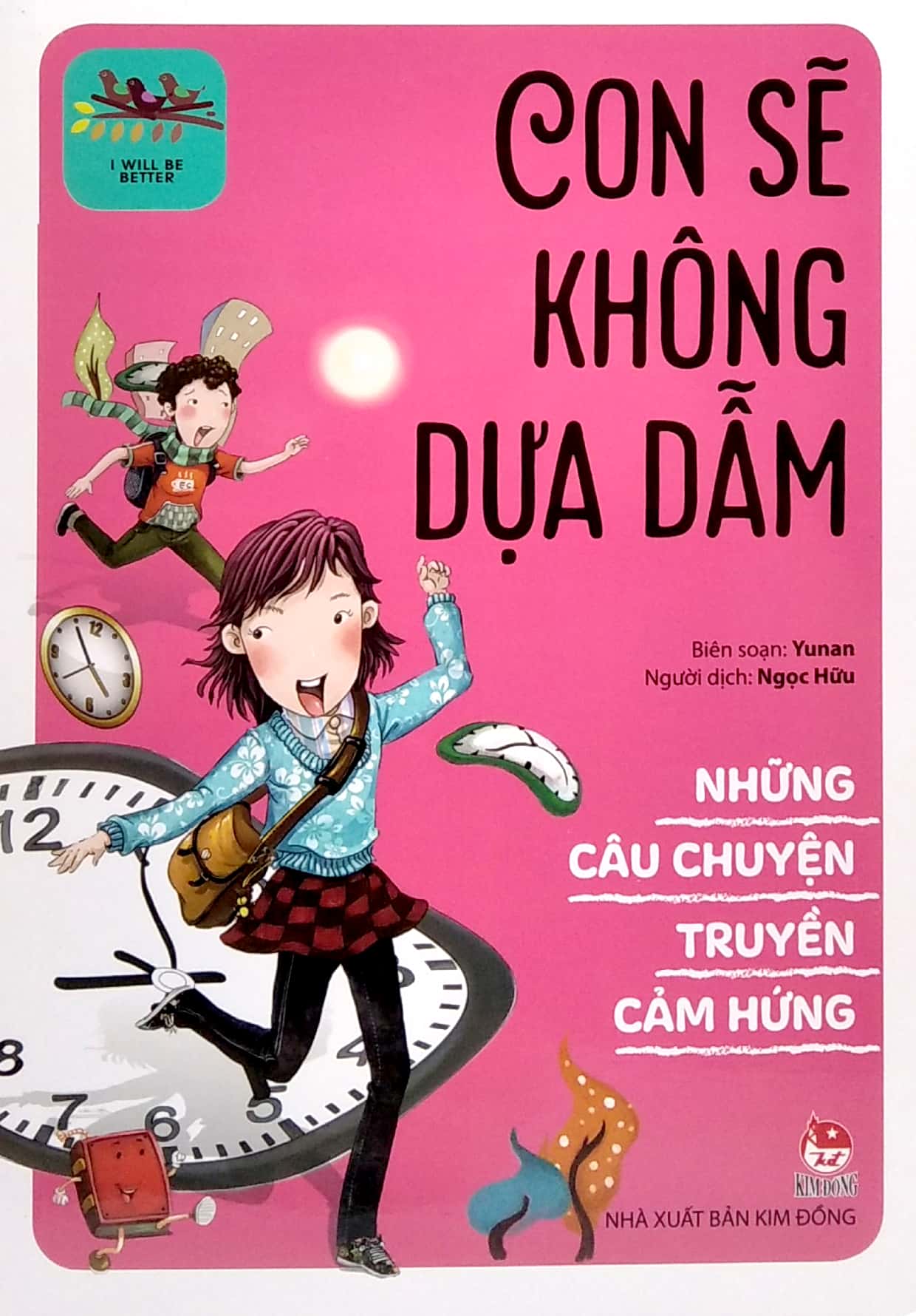 những câu chuyện truyền cảm hứng - i will be better - con sẽ không dựa dẫm - Ảnh 2