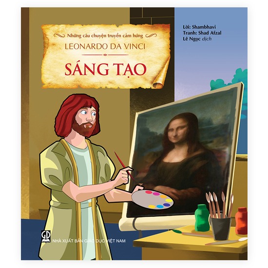 những câu chuyện truyền cảm hứng - leonardo da vinci - sáng tạo - Ảnh 2