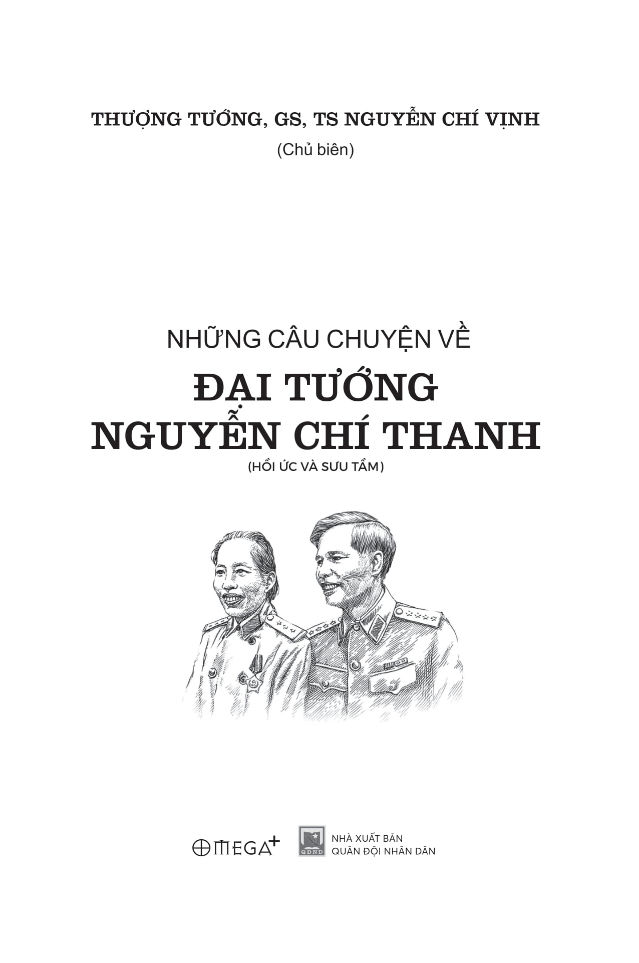 Những Câu Chuyện Về Đại Tướng Nguyễn Chí Thanh - Ảnh 3