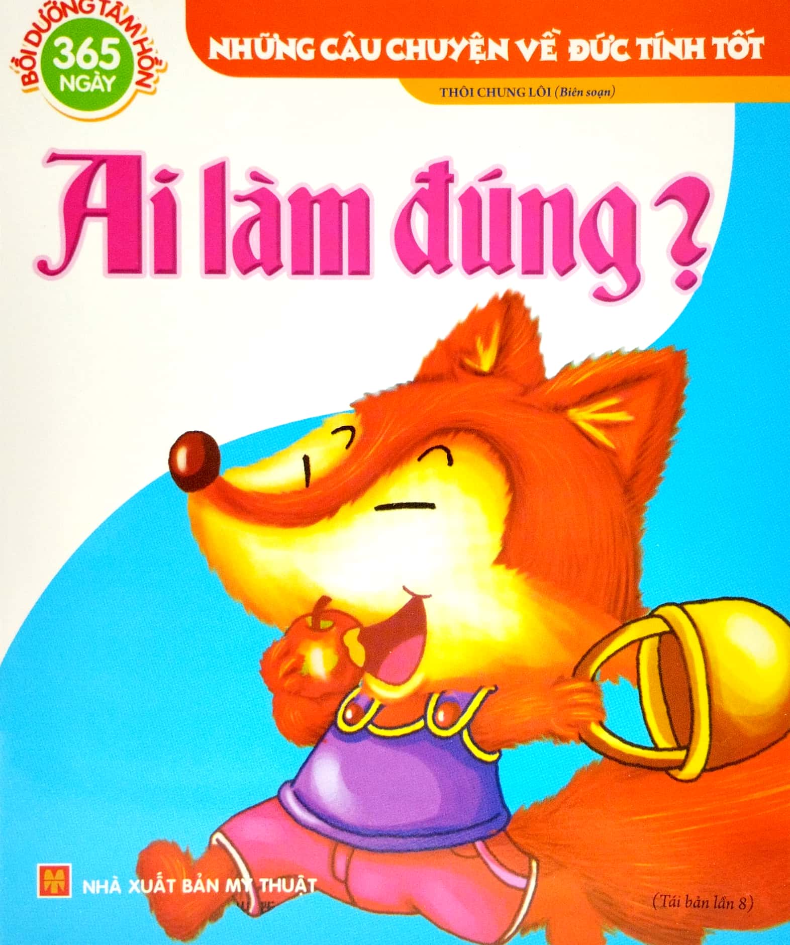 những câu chuyện về đức tính tốt - 365 ngày nuôi dưỡng tâm hồn (túi 6 cuốn) - Ảnh 6