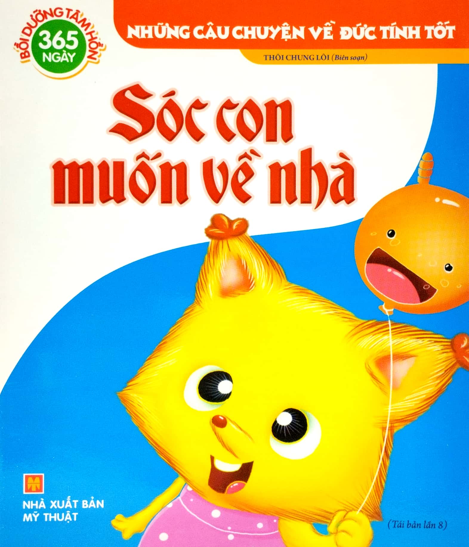 những câu chuyện về đức tính tốt - 365 ngày nuôi dưỡng tâm hồn (túi 6 cuốn) - Ảnh 9