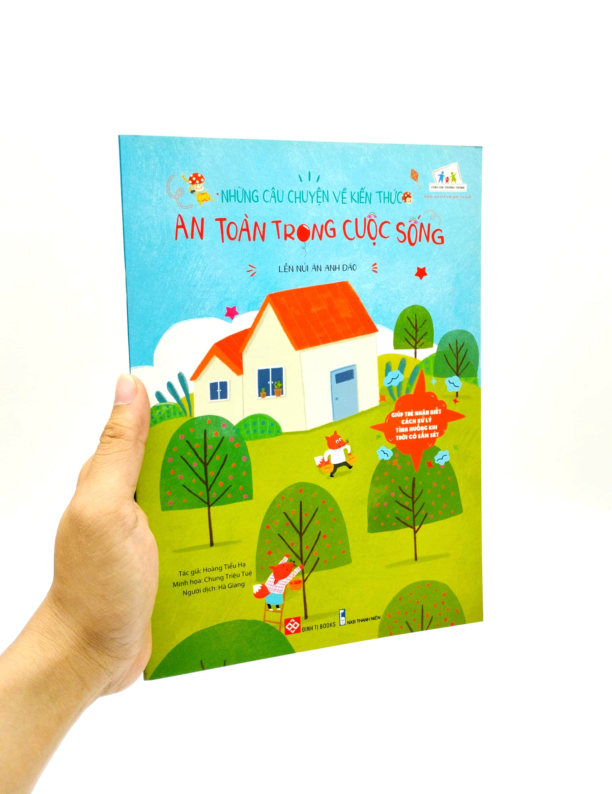 những câu chuyện về kiến thức an toàn trong cuộc sống - lên núi ăn anh đào - Ảnh 7