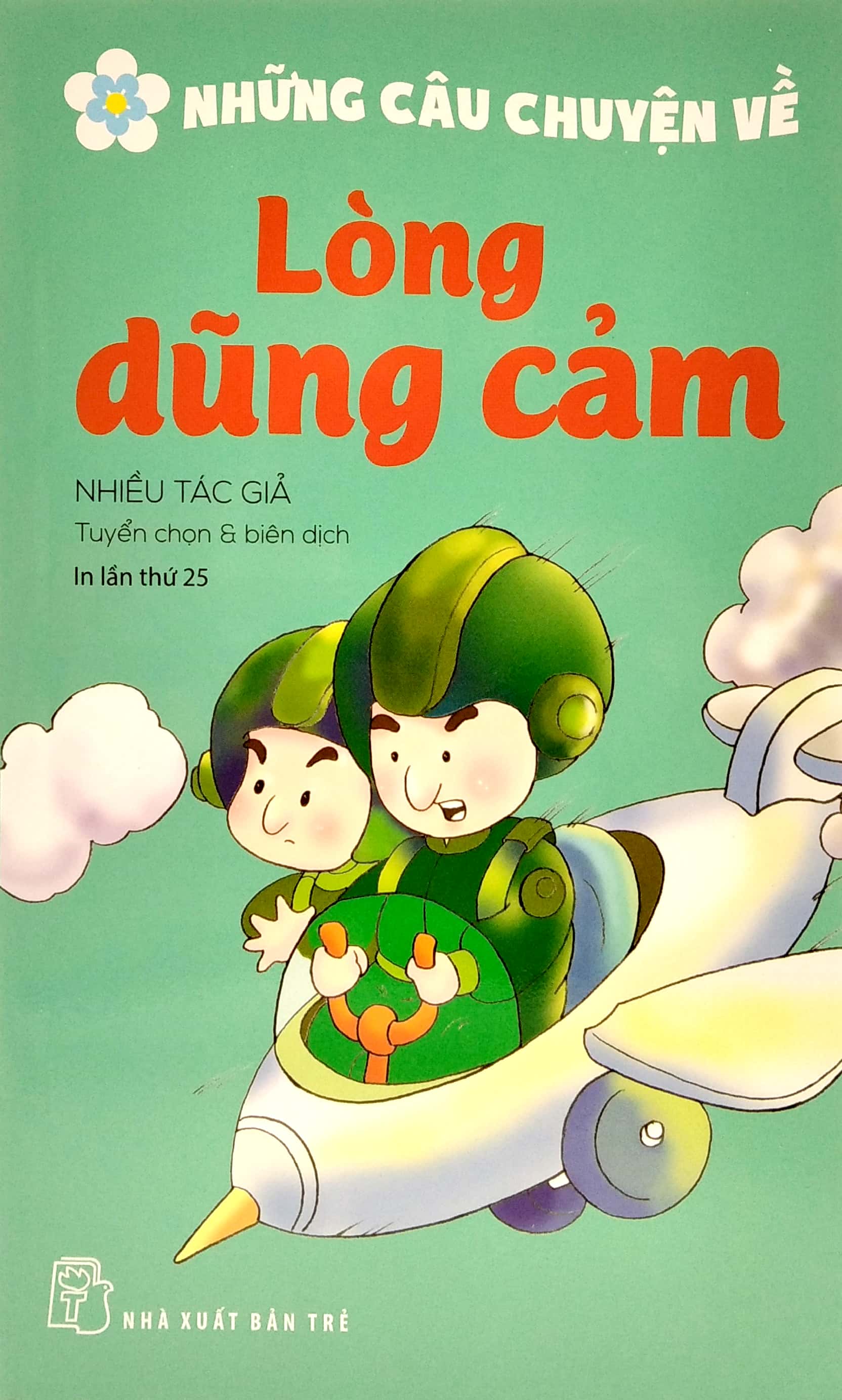 những câu chuyện về - lòng dũng cảm (tái bản 2022) - Ảnh 2