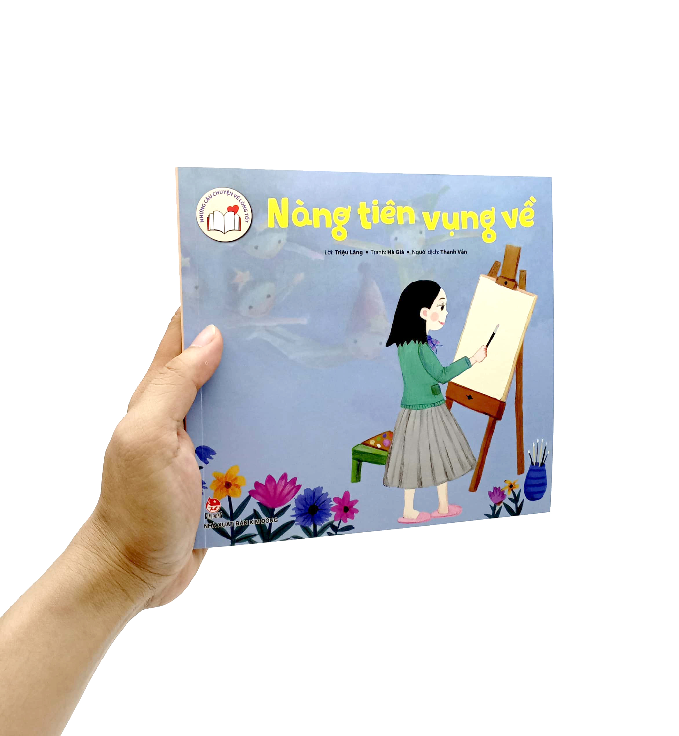 những câu chuyện về lòng tốt - nàng tiên vụng về - Ảnh 7