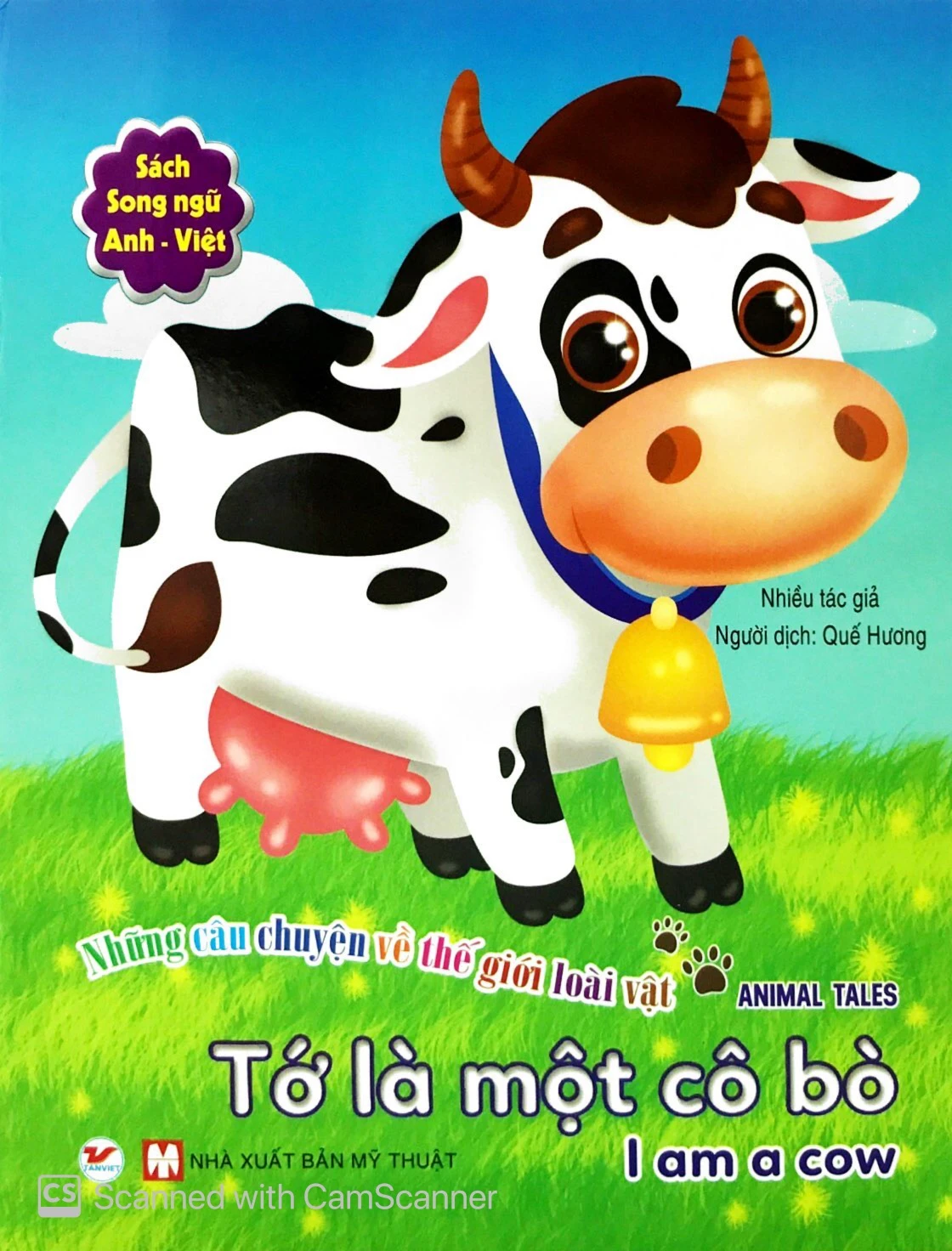 những câu chuyện về thế giới động vật - tớ là một cô bò - i am a cow (song ngữ anh-việt) - Ảnh 2