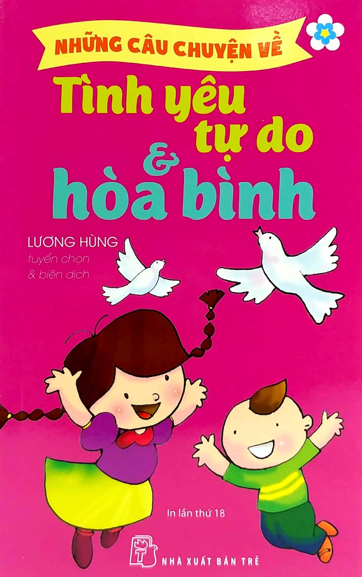 những câu chuyện về tình yêu tự do và hòa bình (tái bản 2022) - Ảnh 2
