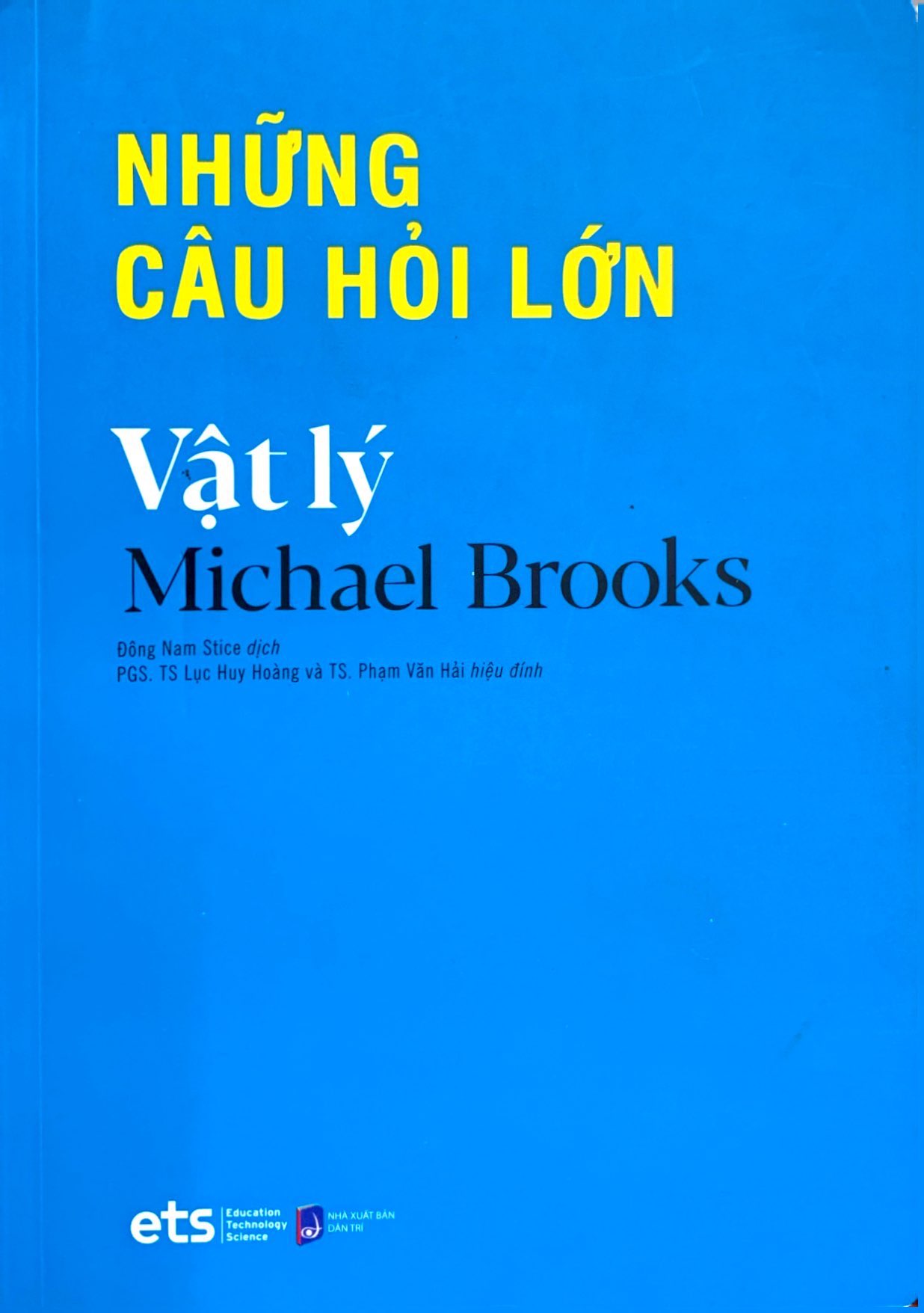 những câu hỏi lớn vật lý (tái bản) - Ảnh 3