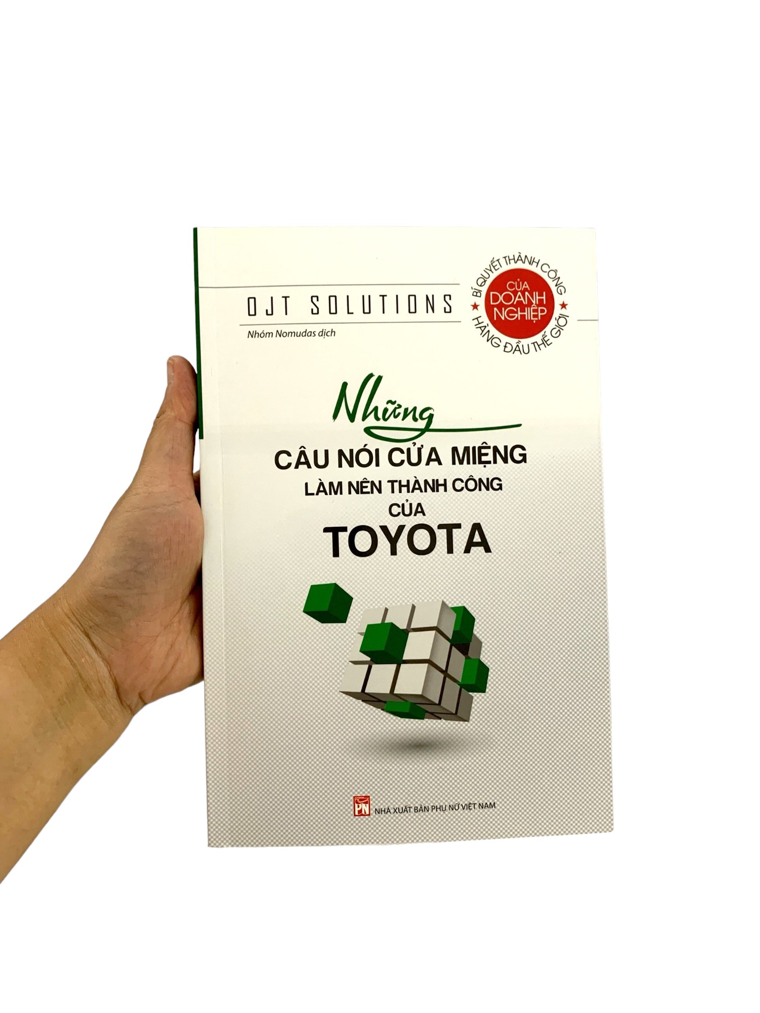những câu nói cửa miệng làm nên thành công của toyota (tái bản 2023) - Ảnh 25