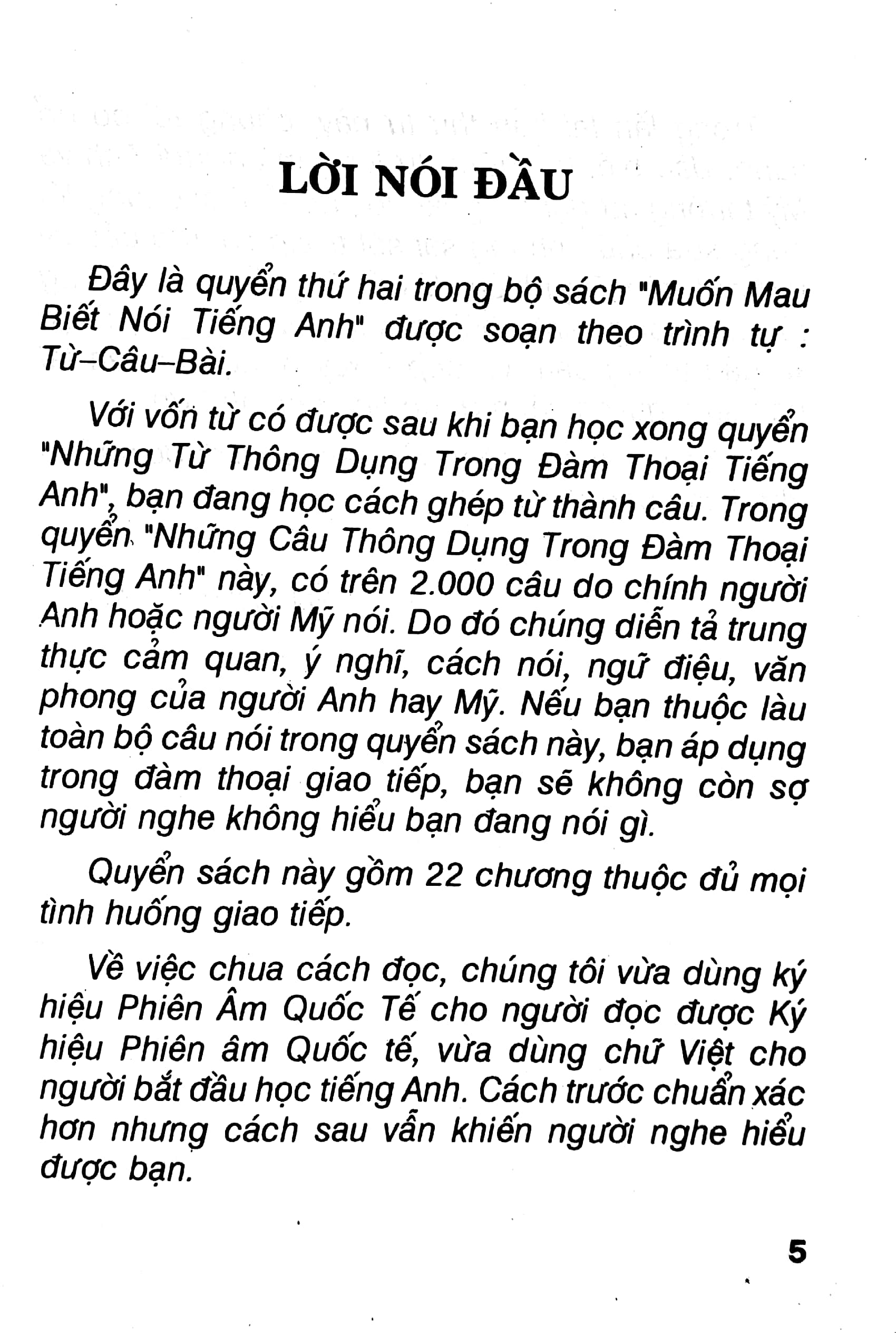 những câu thông dụng trong đàm thoại tiếng anh - Ảnh 6