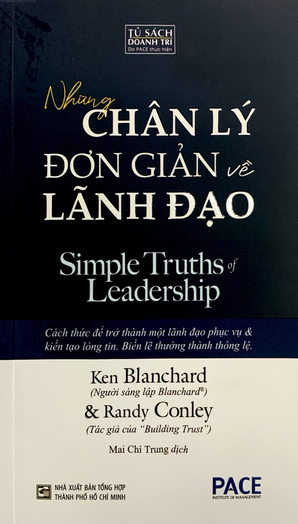 những chân lý đơn giản về lãnh đạo - Ảnh 3