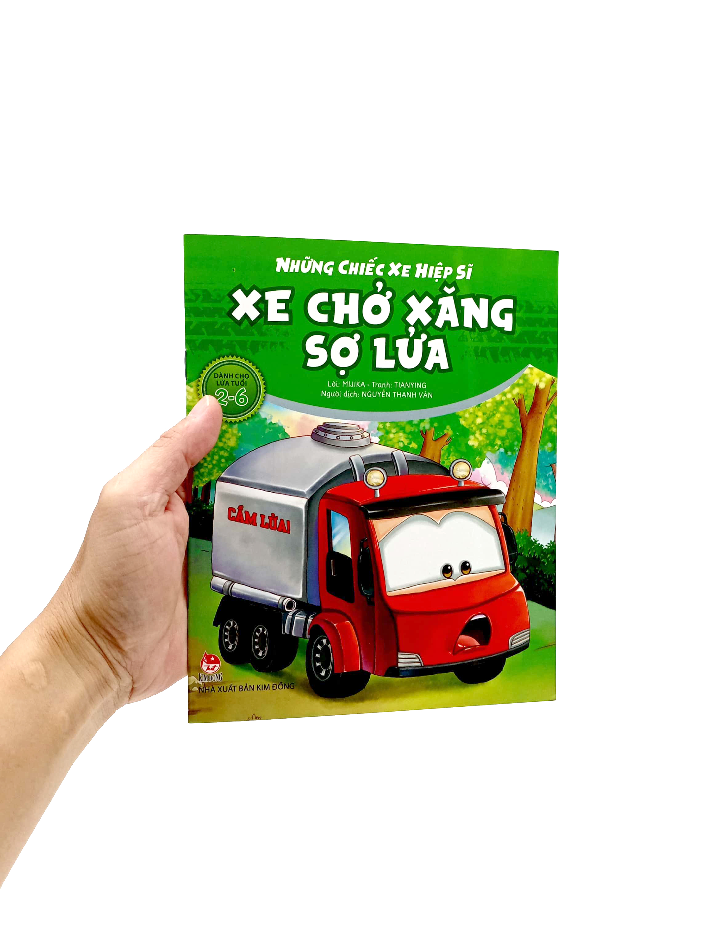 những chiếc xe hiệp sĩ - xe chở xăng sợ lửa (tái bản 2019) - Ảnh 7