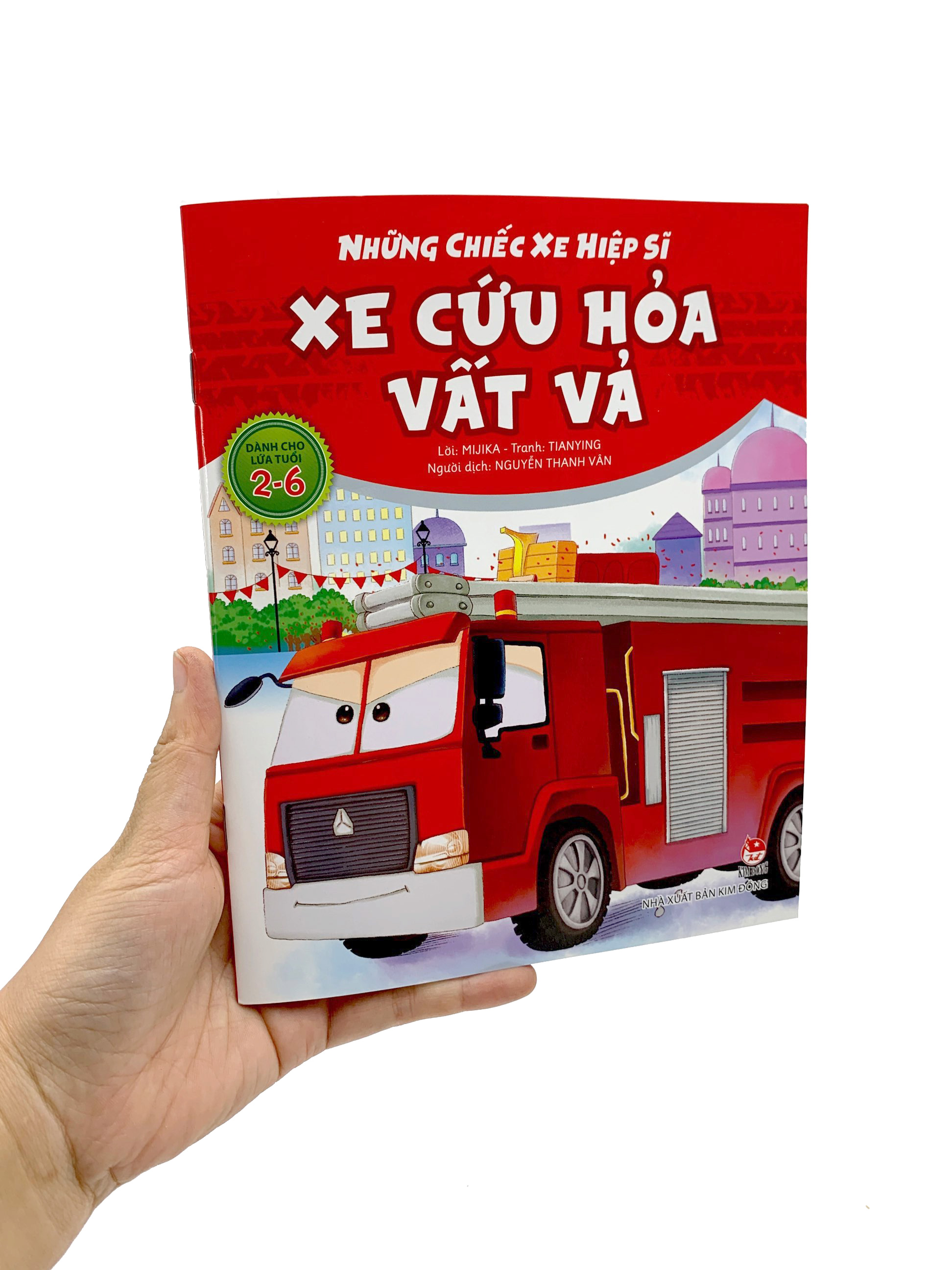 những chiếc xe hiệp sĩ - xe cứu hỏa vất vả (tái bản 2019) - Ảnh 9
