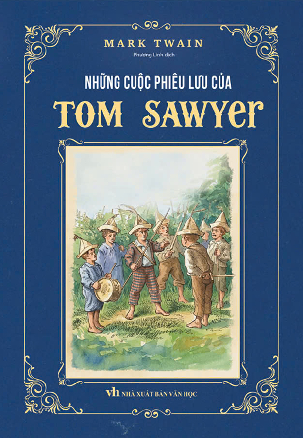 Những Cuộc Phiêu Lưu Của Tom Sawyer - Bìa Cứng - Ảnh 2