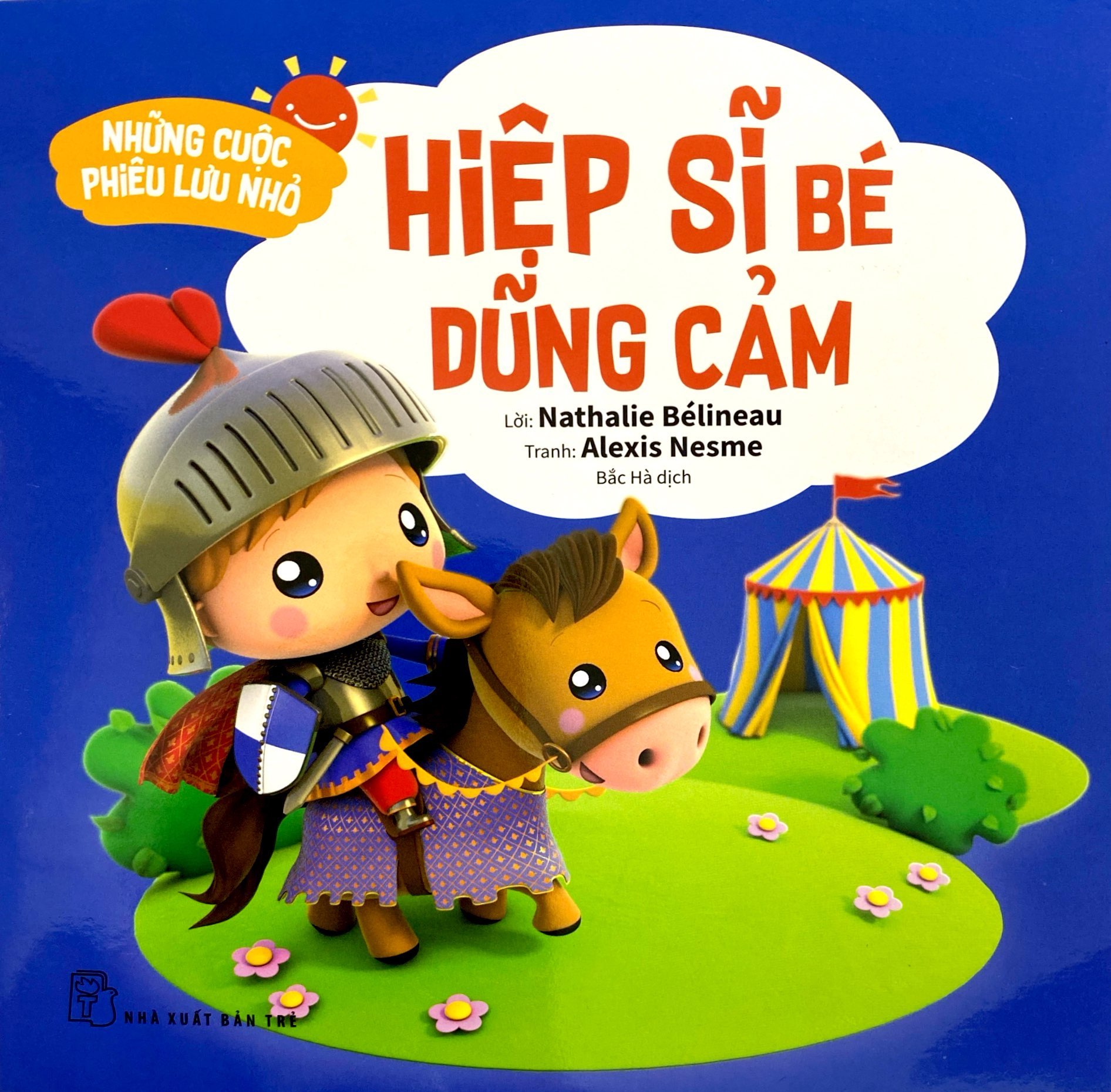 những cuộc phiêu lưu nhỏ - hiệp sĩ bé dũng cảm - Ảnh 2
