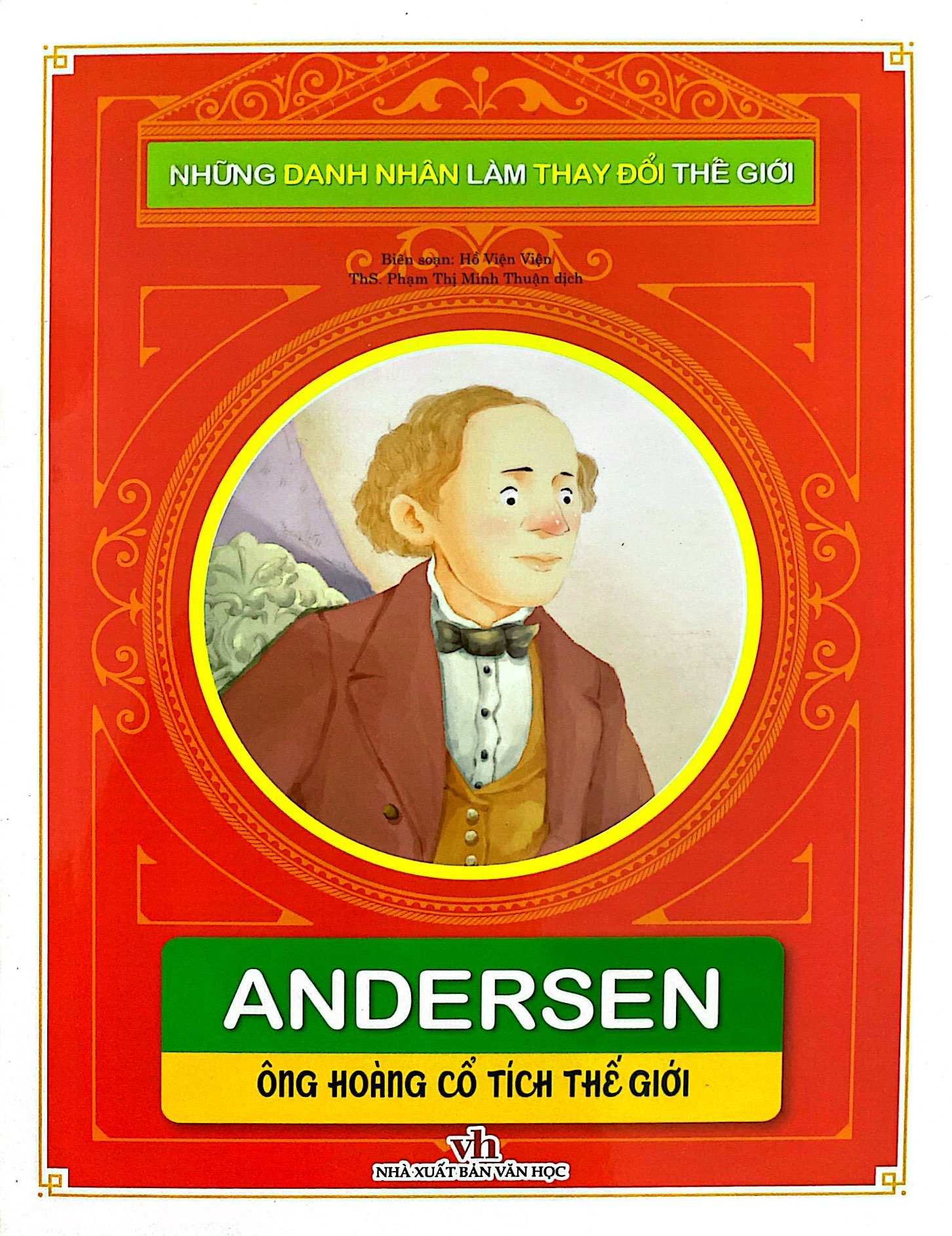 những danh nhân làm thay đổi thế giới - andersen: ông hoàng cổ tích thế giới - Ảnh 2