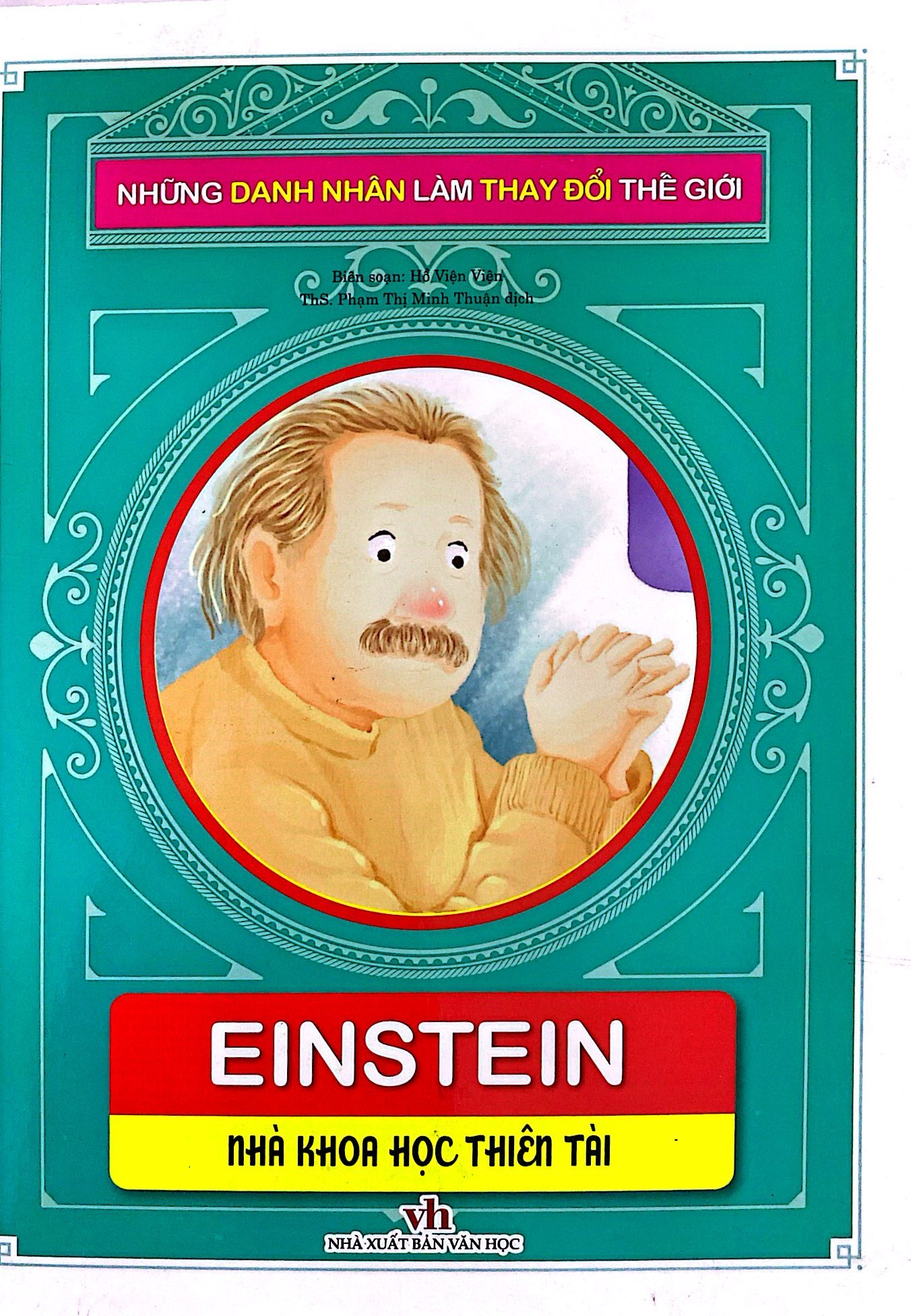 những danh nhân làm thay đổi thế giới - einstein: nhà khoa học thiên tài - Ảnh 2