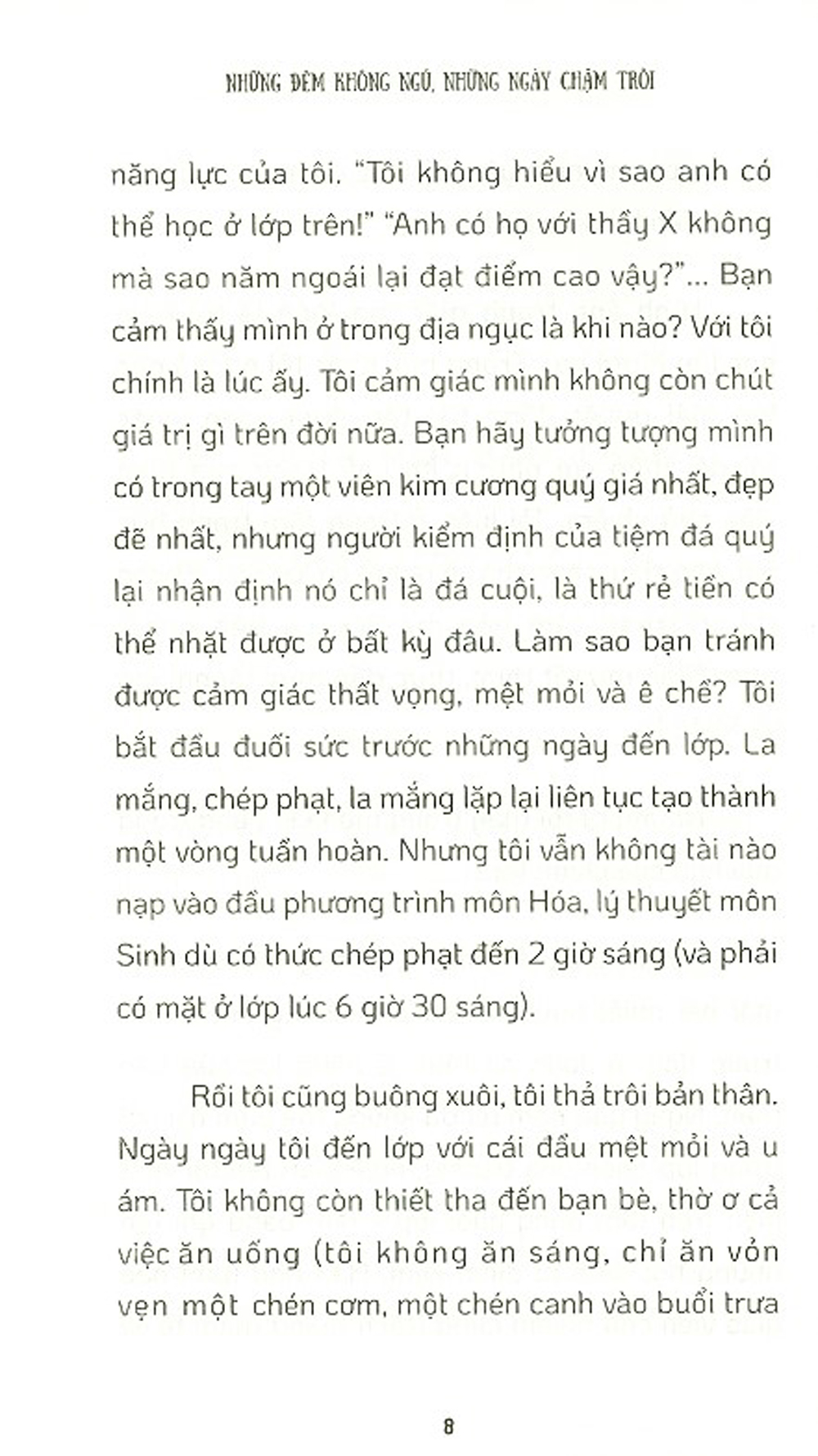 những đêm không ngủ những ngày chậm trôi - Ảnh 5