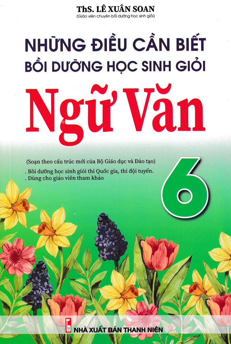 những điều cần biết bồi dưỡng học sinh giỏi ngữ văn 6 - Ảnh 2