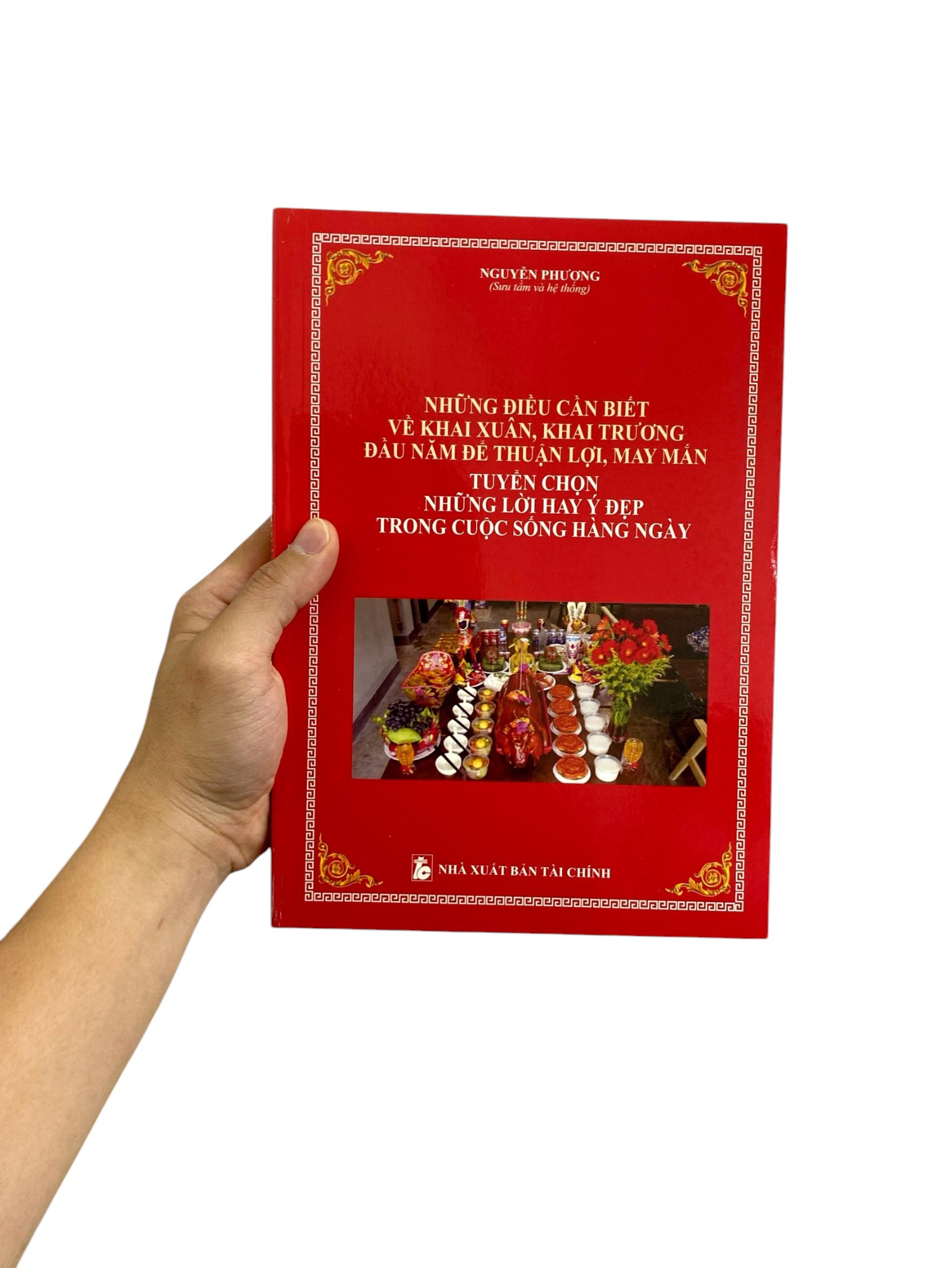 những điều cần biết về khai xuân, khai trương, đầu năm để thuận lợi, may mắn - tuyển chọn những lời hay ý đẹp trong cuộc sống hằng ngày - Ảnh 8