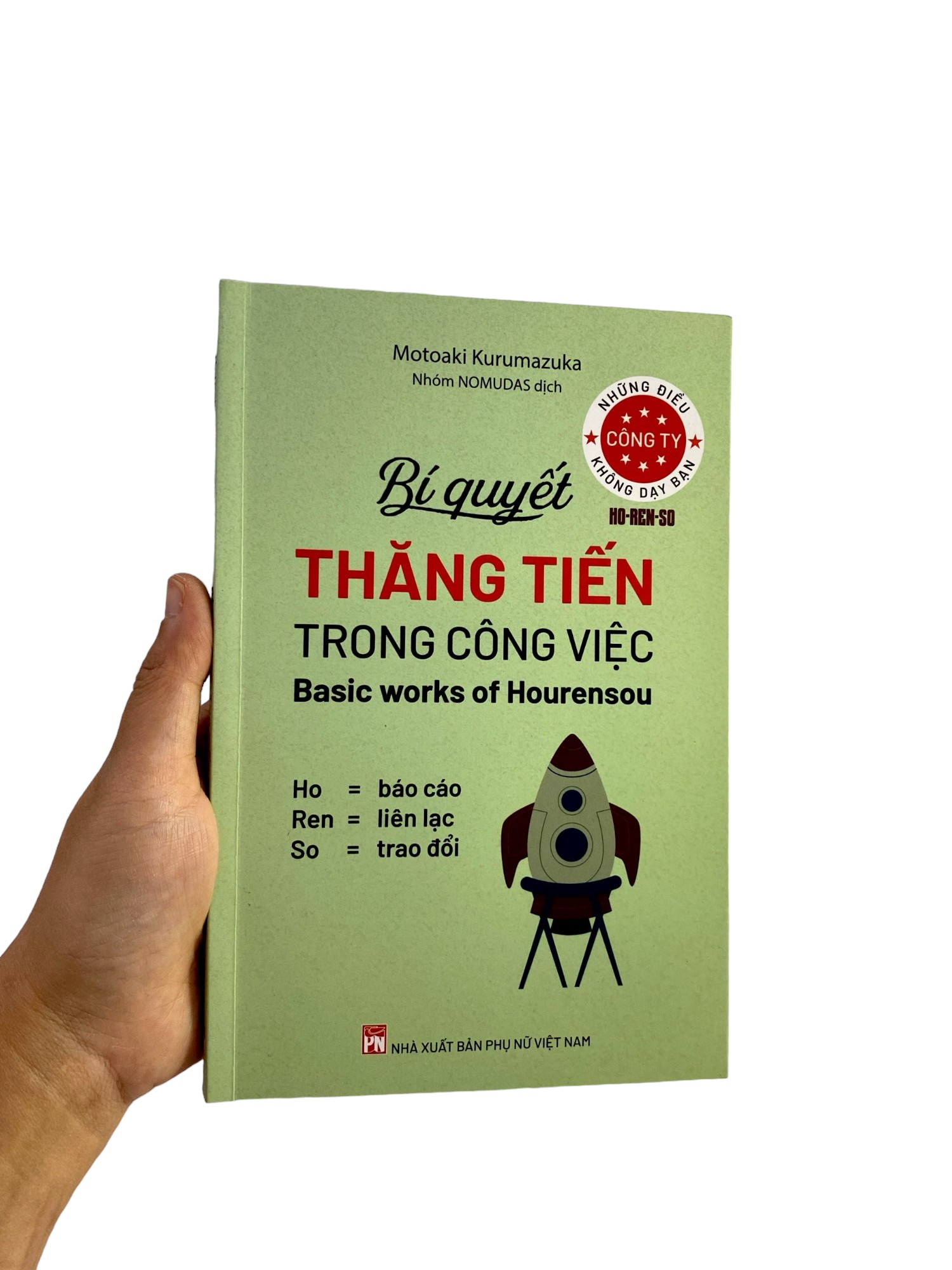 những điều công ty không dạy bạn - bí quyết thăng tiến trong công việc - Ảnh 11