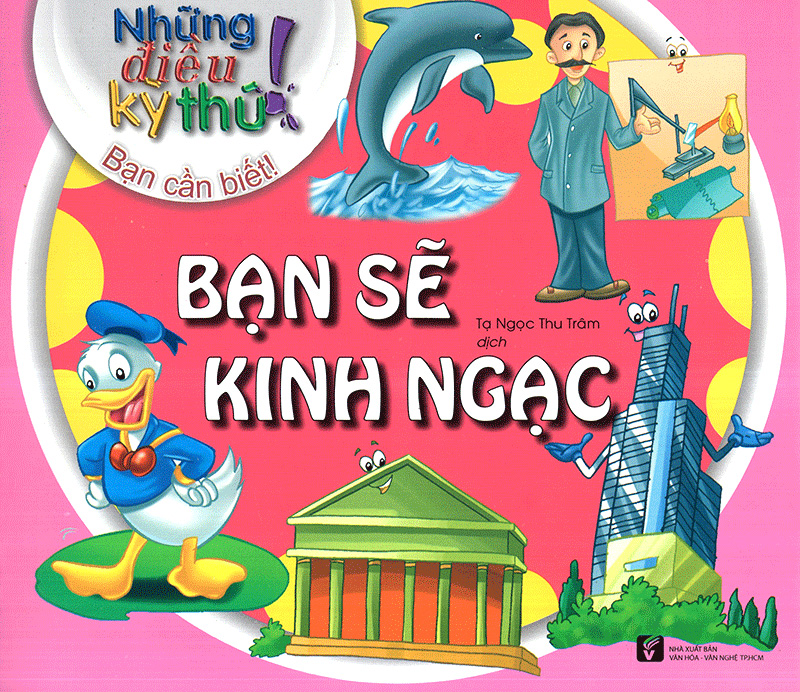 những điều kỳ thú - bạn sẽ kinh ngạc - Ảnh 2