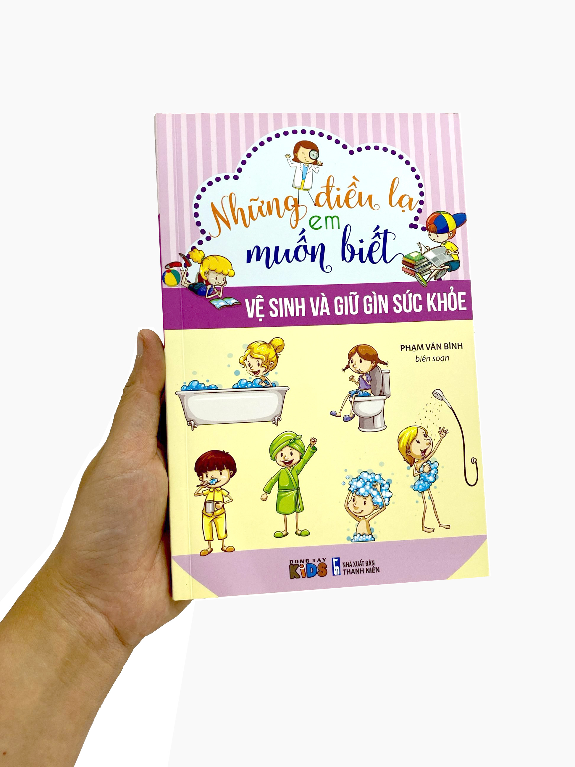 những điều lạ em muốn biết - vệ sinh và giữ gìn sức khỏe - Ảnh 8