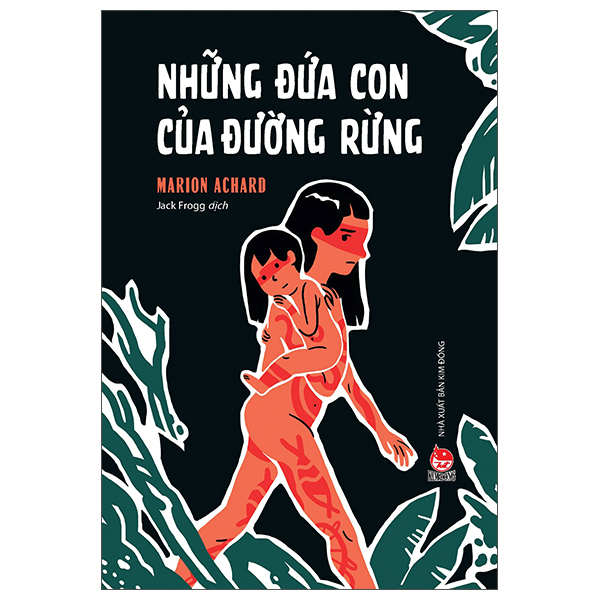 những đứa con của đường rừng
