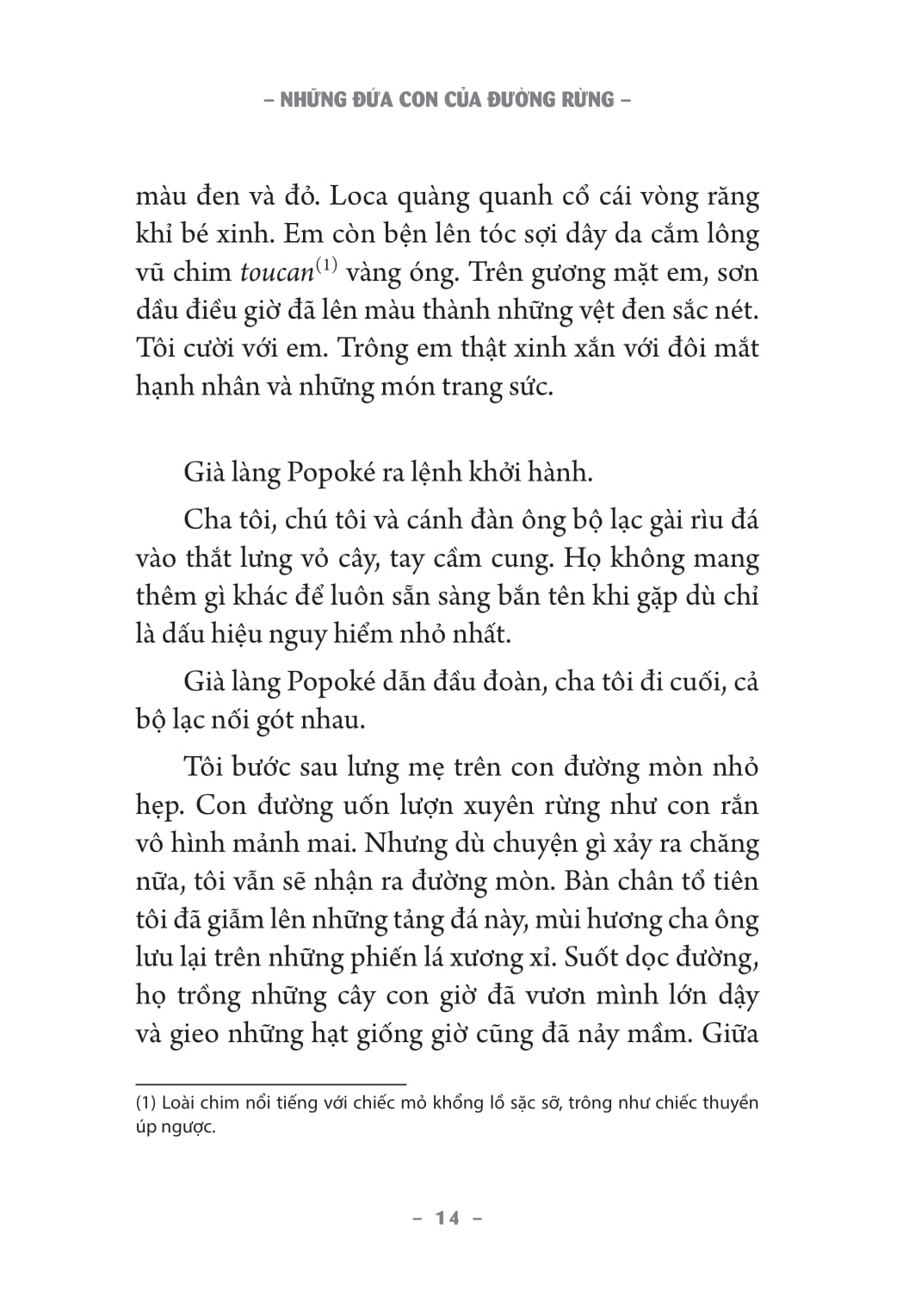 những đứa con của đường rừng - Ảnh 10